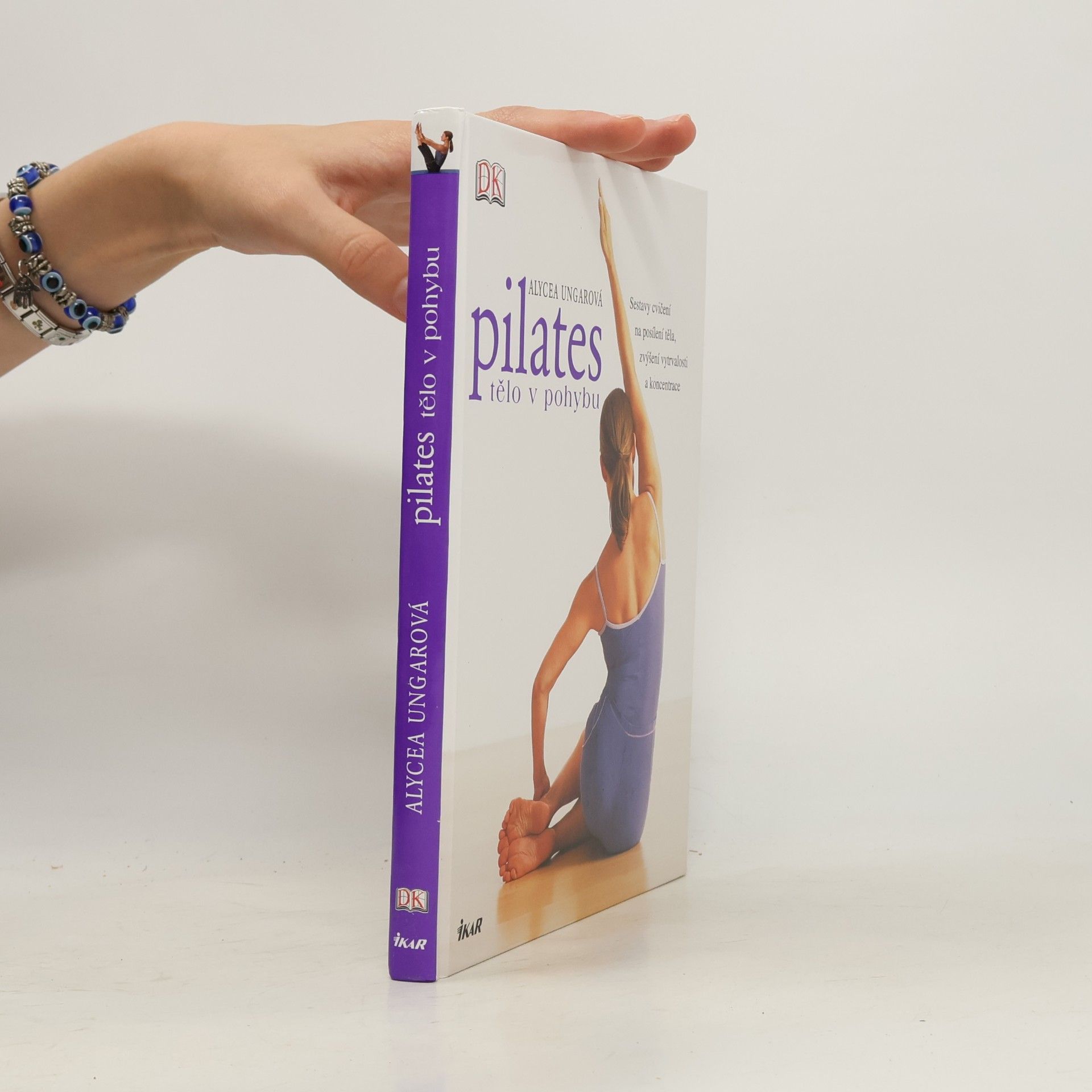 Alycea Ungaro Pilates. Tělo v pohybu