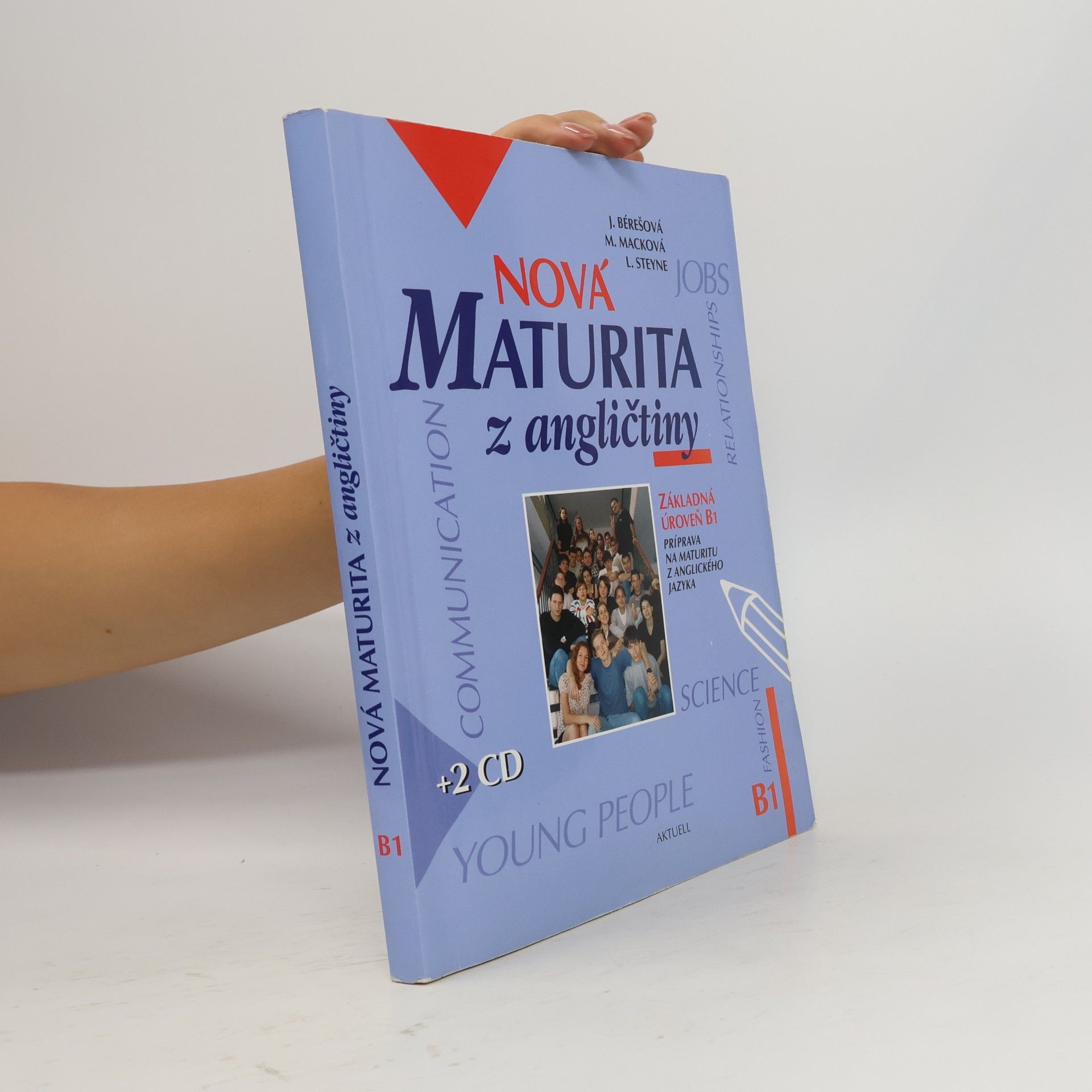 Jana Bérešová Nová maturita z angličtiny. Základná úroveň B1.