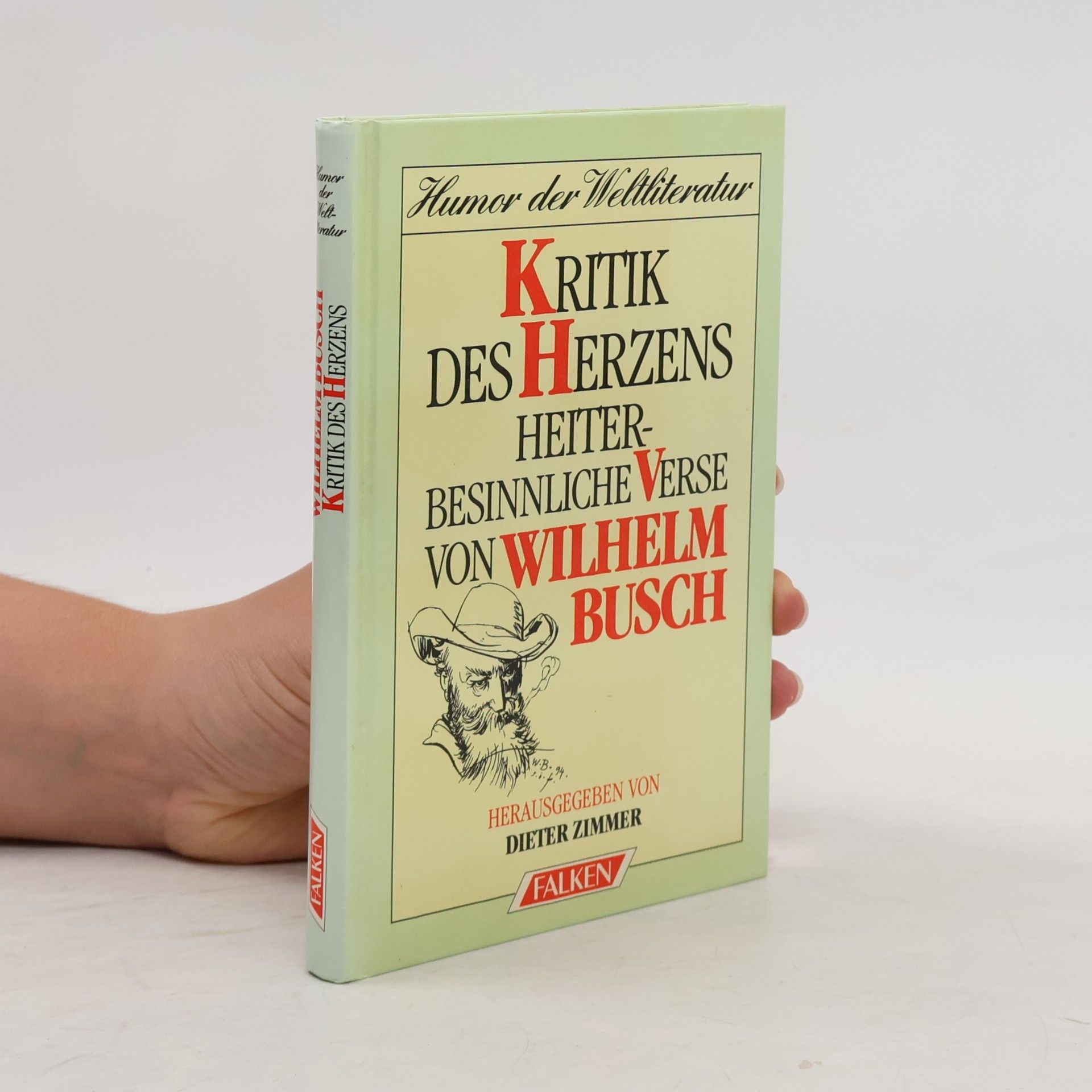 Wilhelm Busch Kritik des Herzens