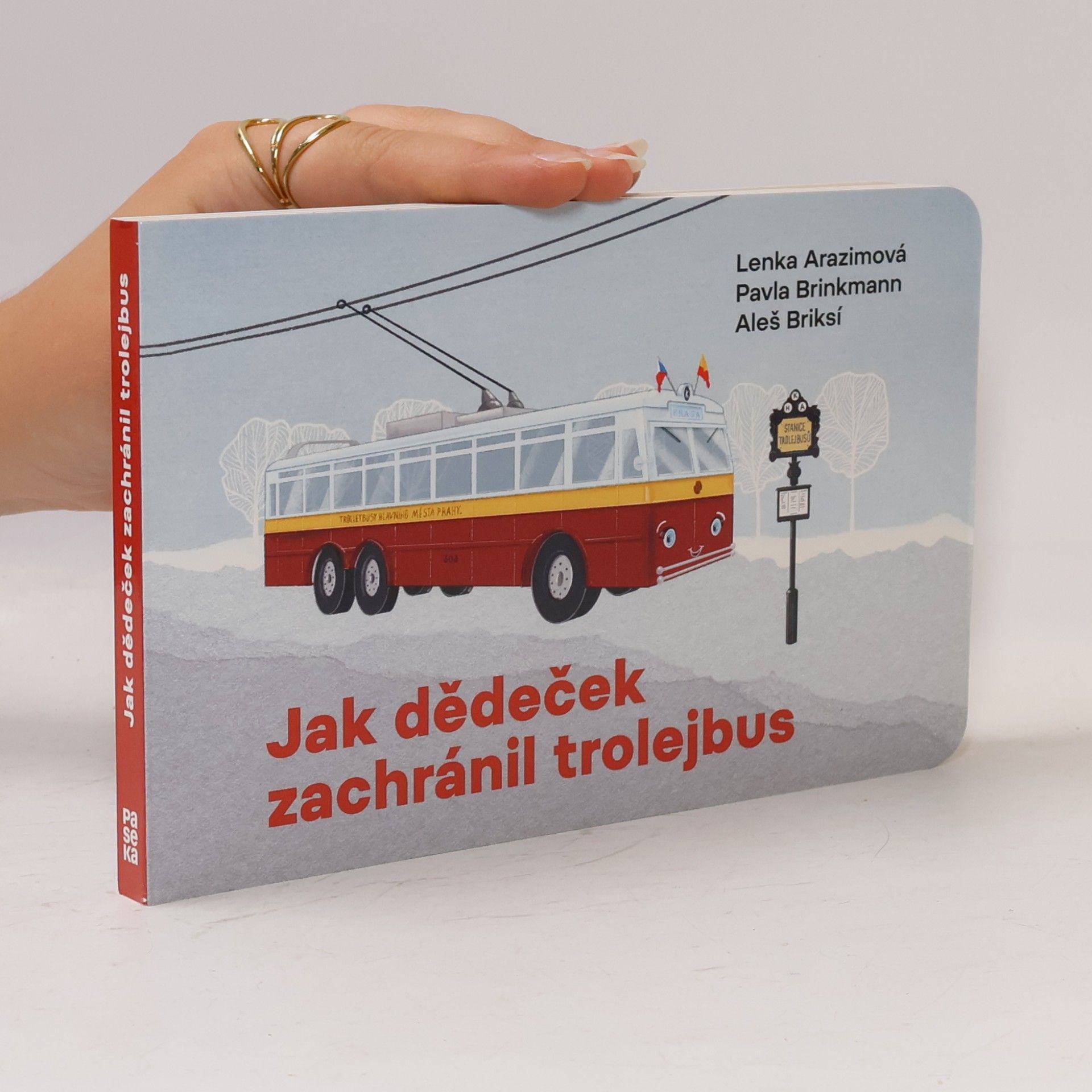 Lenka Arazimová Jak dědeček zachránil trolejbus