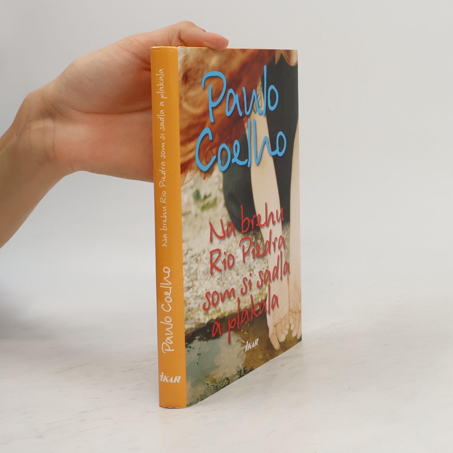 Paulo Coelho Na brehu Rio Piedra som si sadla a plakala