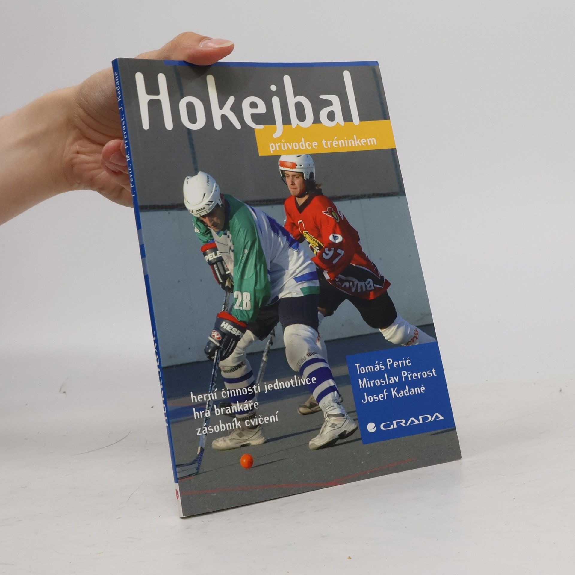 Tomáš Perič Hokejbal. Průvodce tréninkem