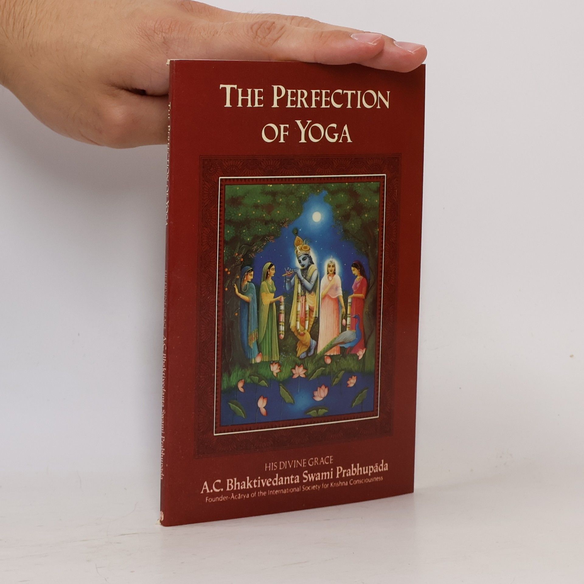 A. C. Bhaktivedanta Prabhupada The Perfection of Yoga