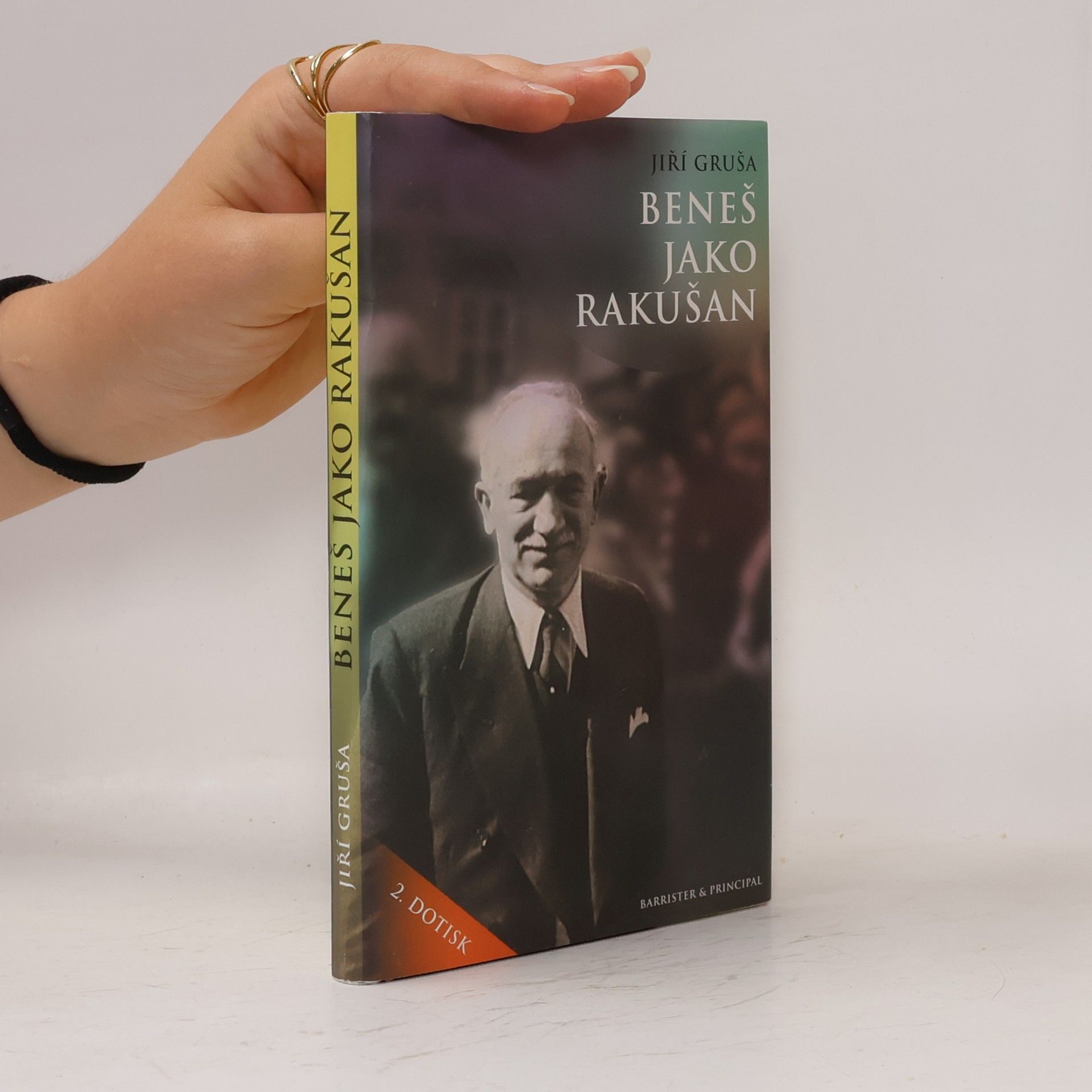 Jiří Gruša Beneš jako Rakušan