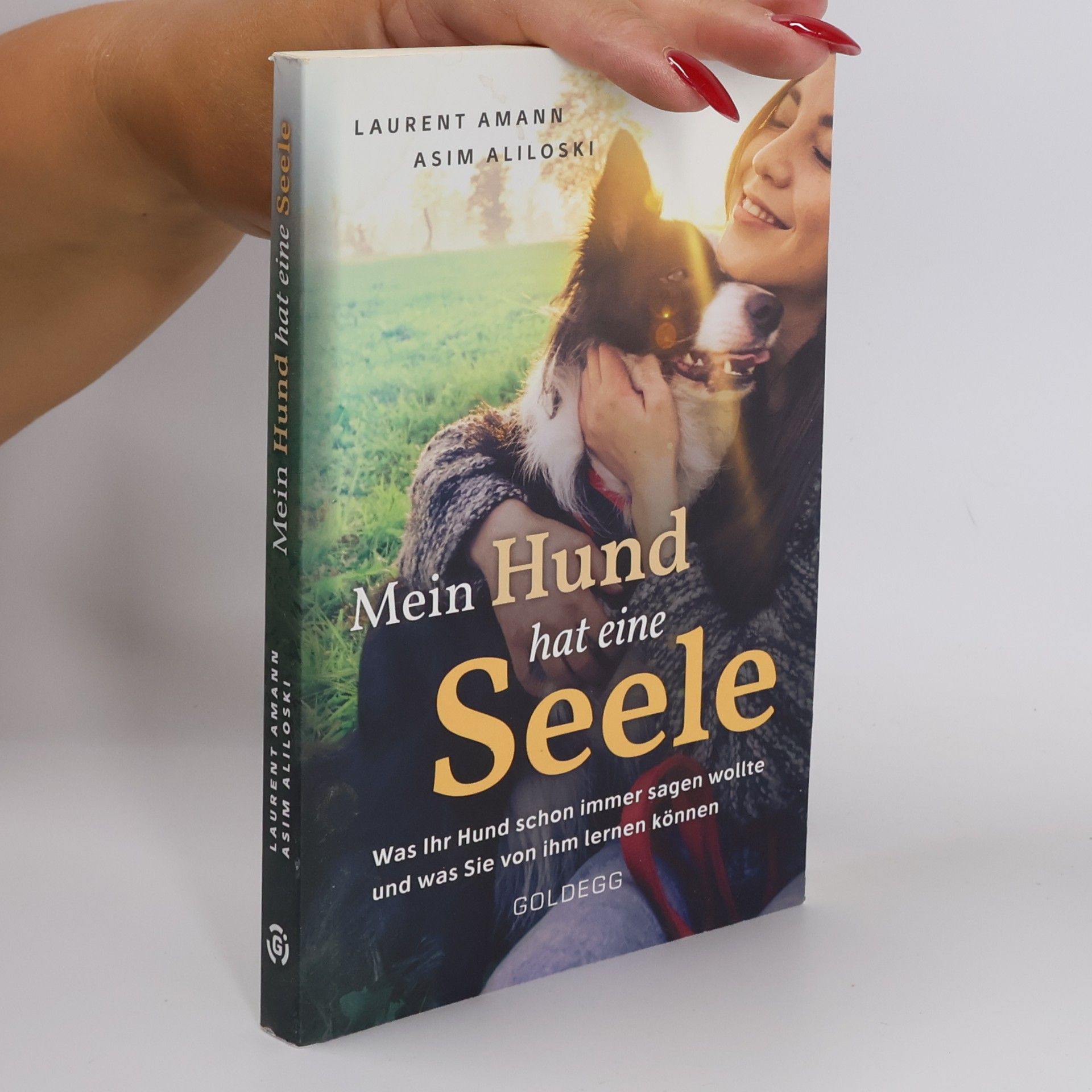 Laurent Amann Mein Hund hat eine Seele