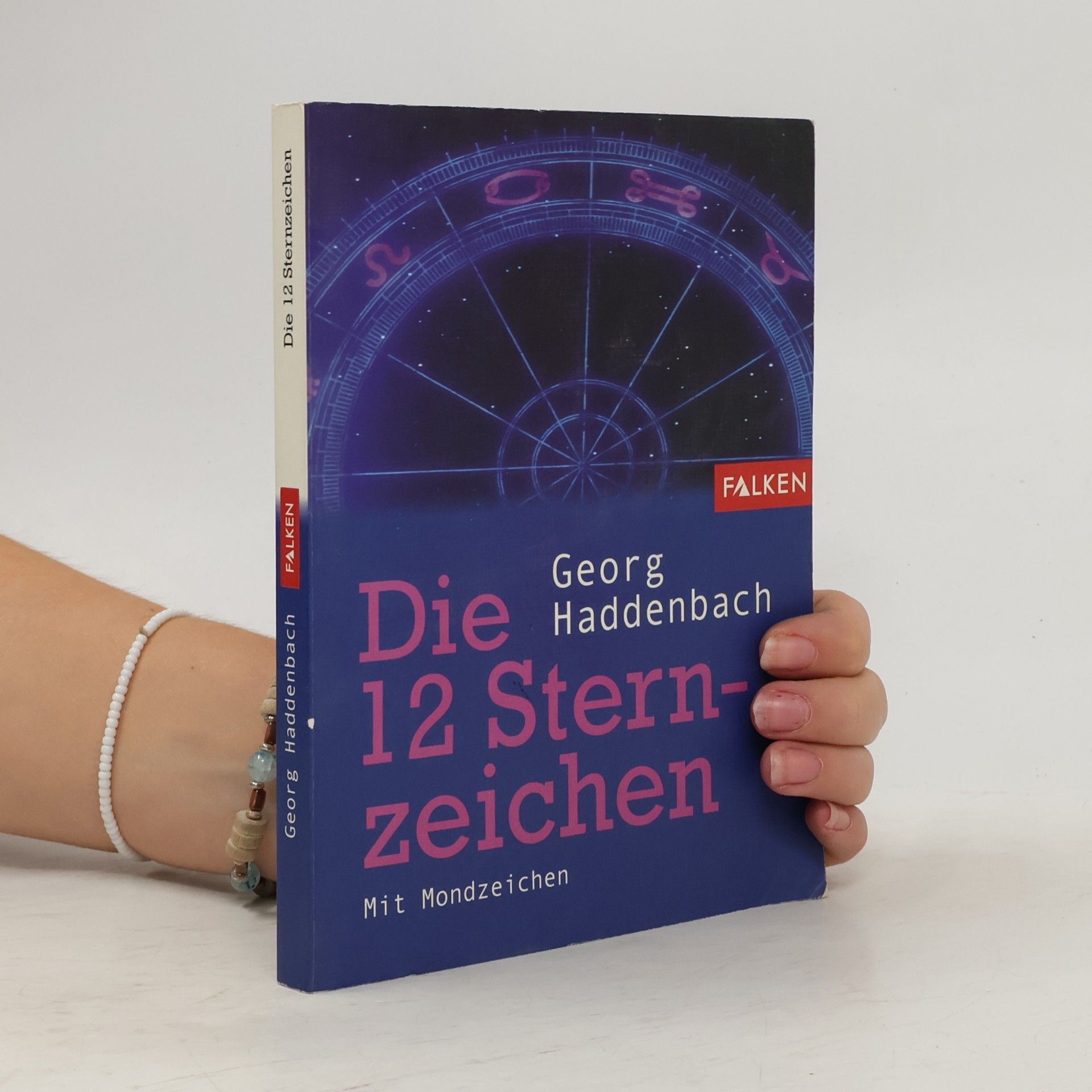 Georg Haddenbach Die 12 Sternzeichen