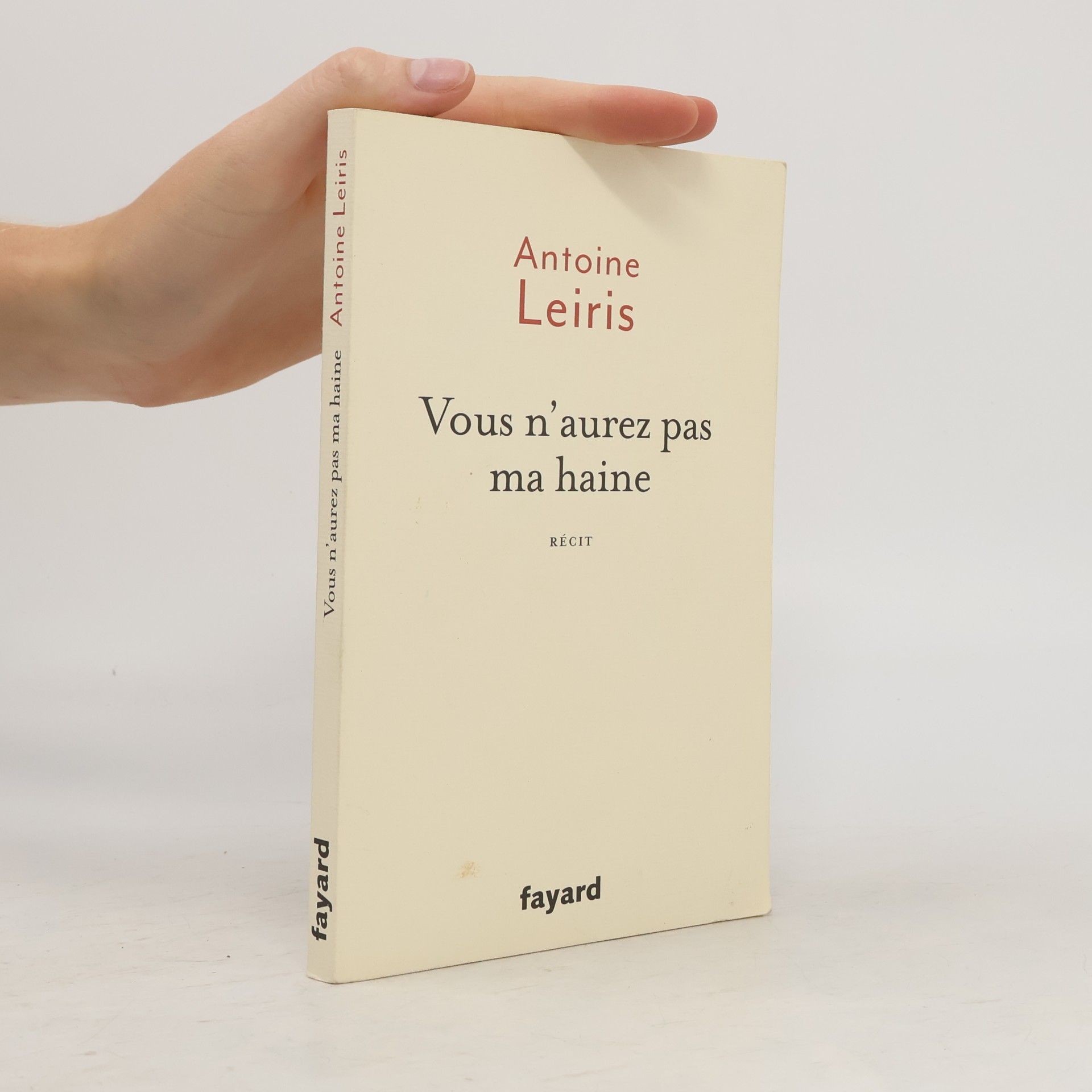 Antoine Leiris Vous n'aurez pas ma haine