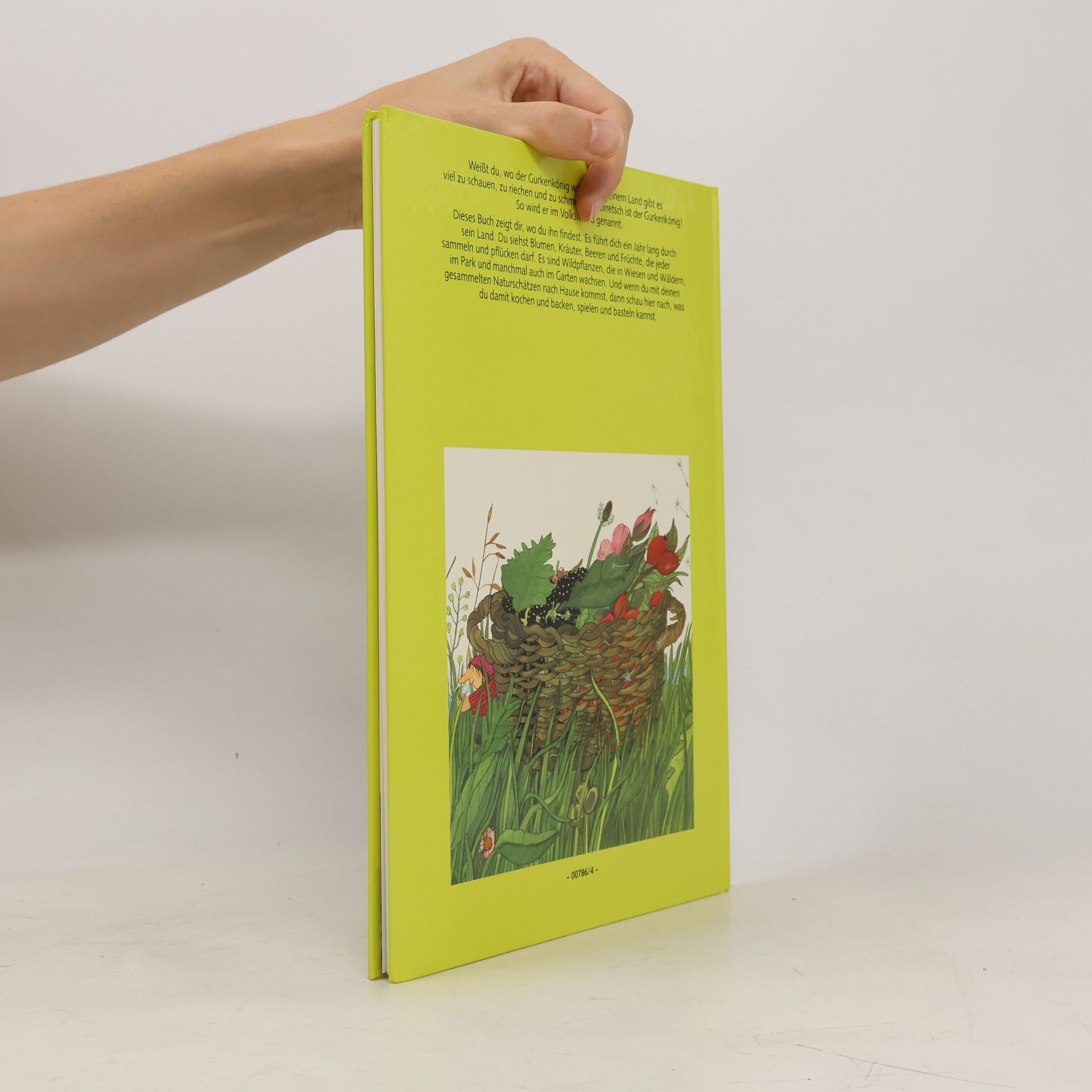Sabine Lohf Wo der Gurkenkönig wächst. Ein Pflanzenjahrbuch