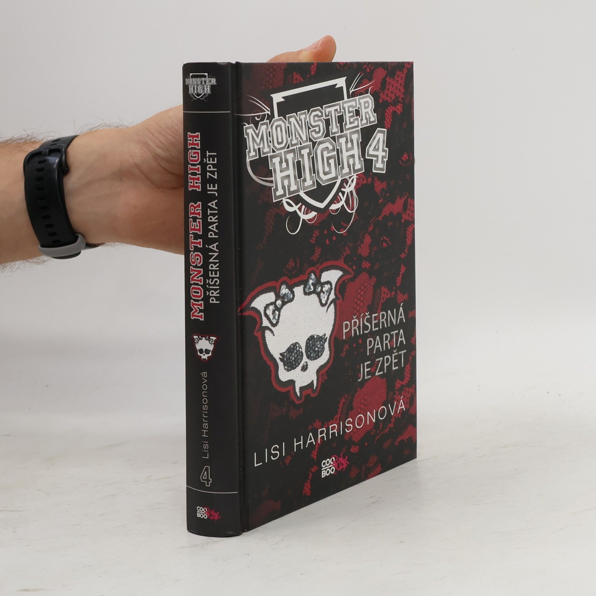 Lisi Harrison Příšerná parta je zpět. Monster High 4