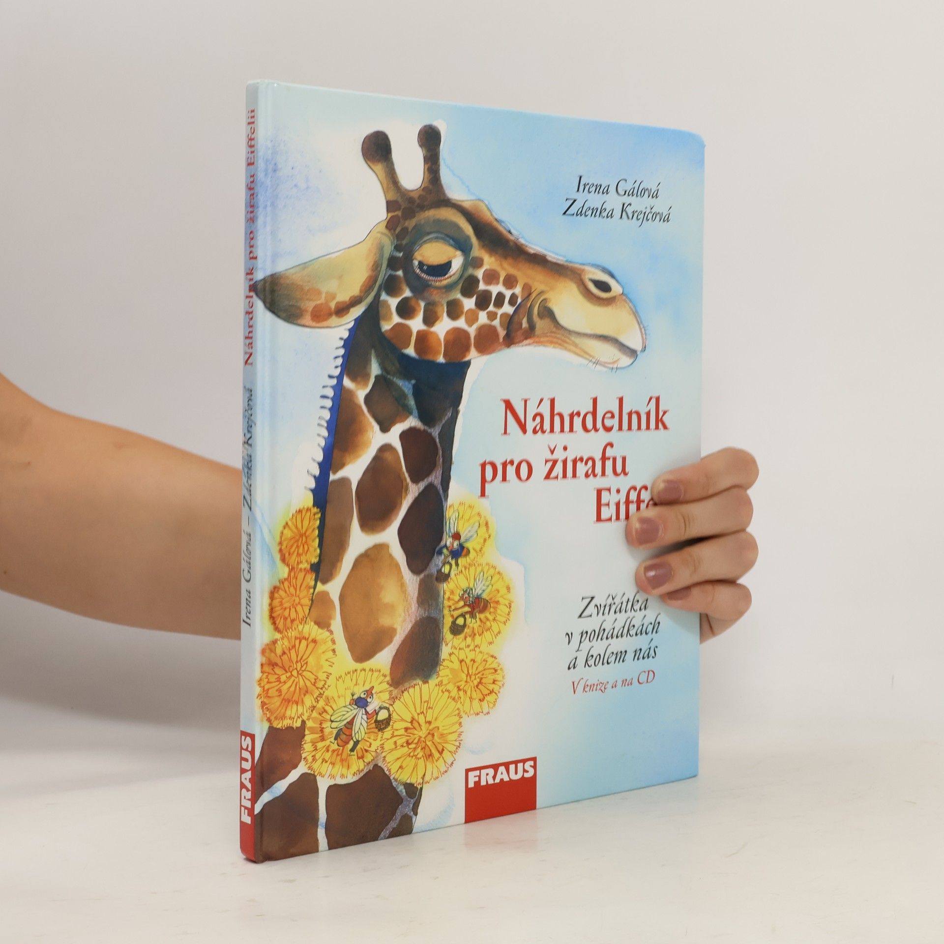 Irena Gálová Náhrdelník pro žirafu Eiffelii