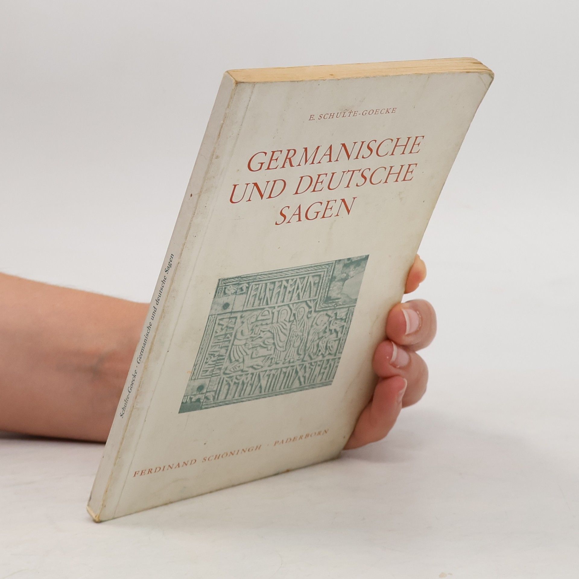 Elsbeth Schulte-Goecke Germanische und deutsche Sagen