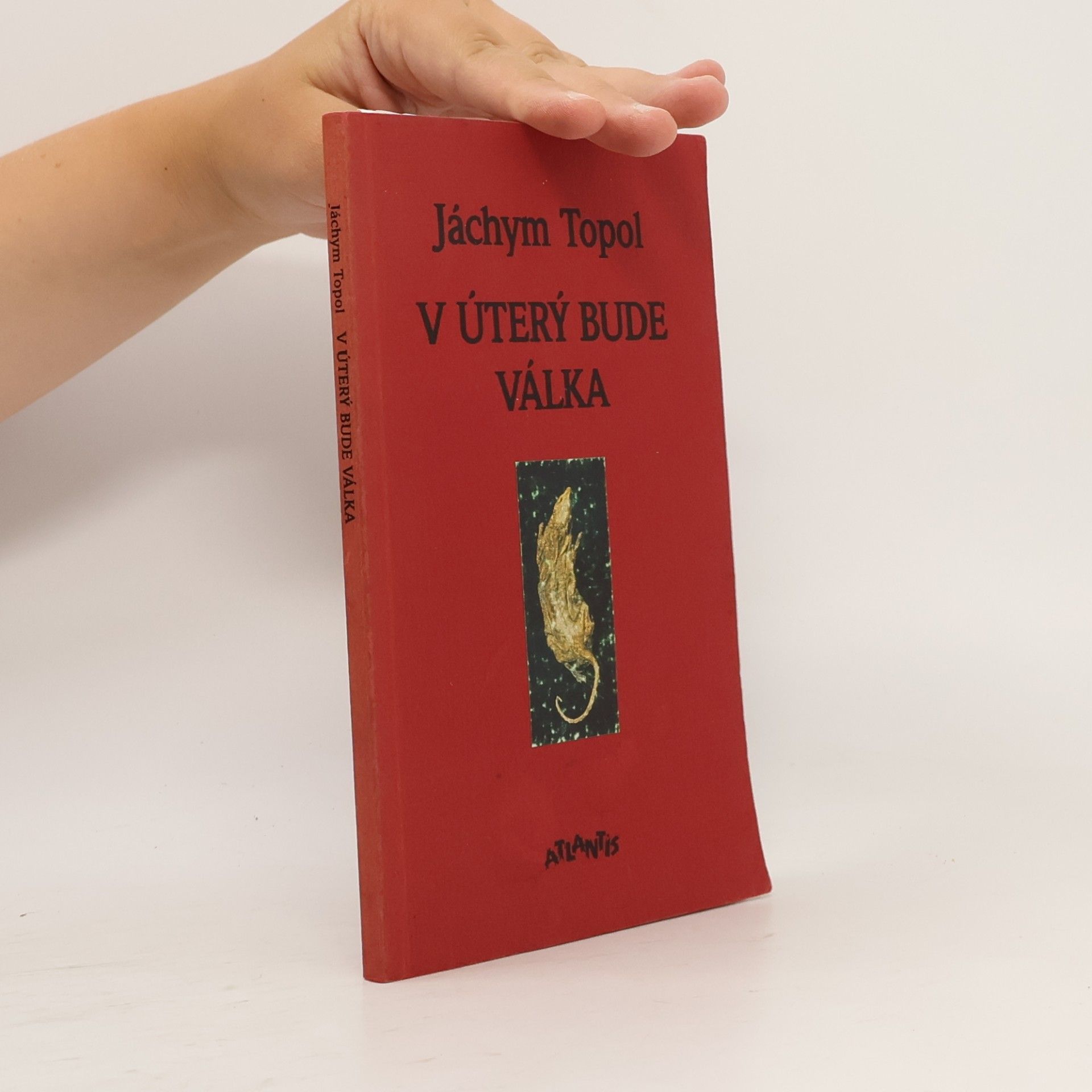 Jáchym Topol V úterý bude válka