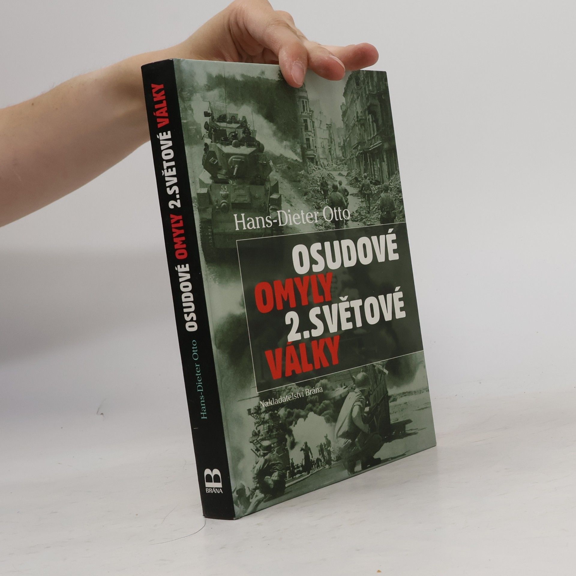 Hans-Dieter Otto Osudové omyly 2. světové války
