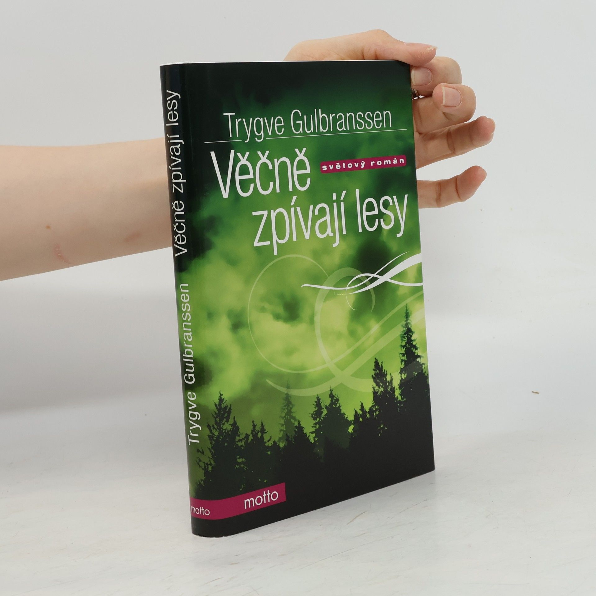 Trygve Gulbranssen Věčně zpívají lesy