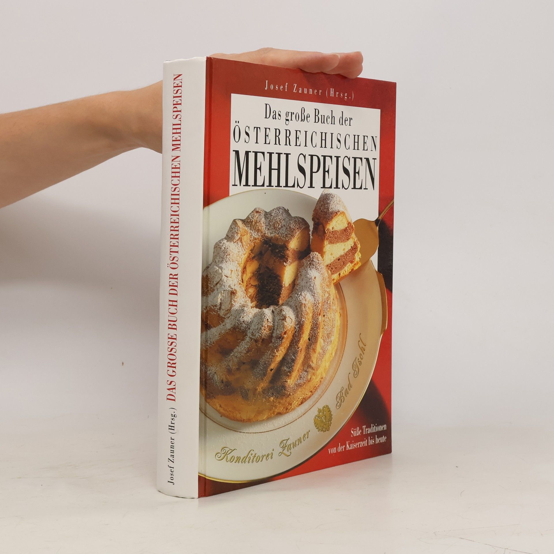 Das große Buch der Österreichischen Mehlspeisen