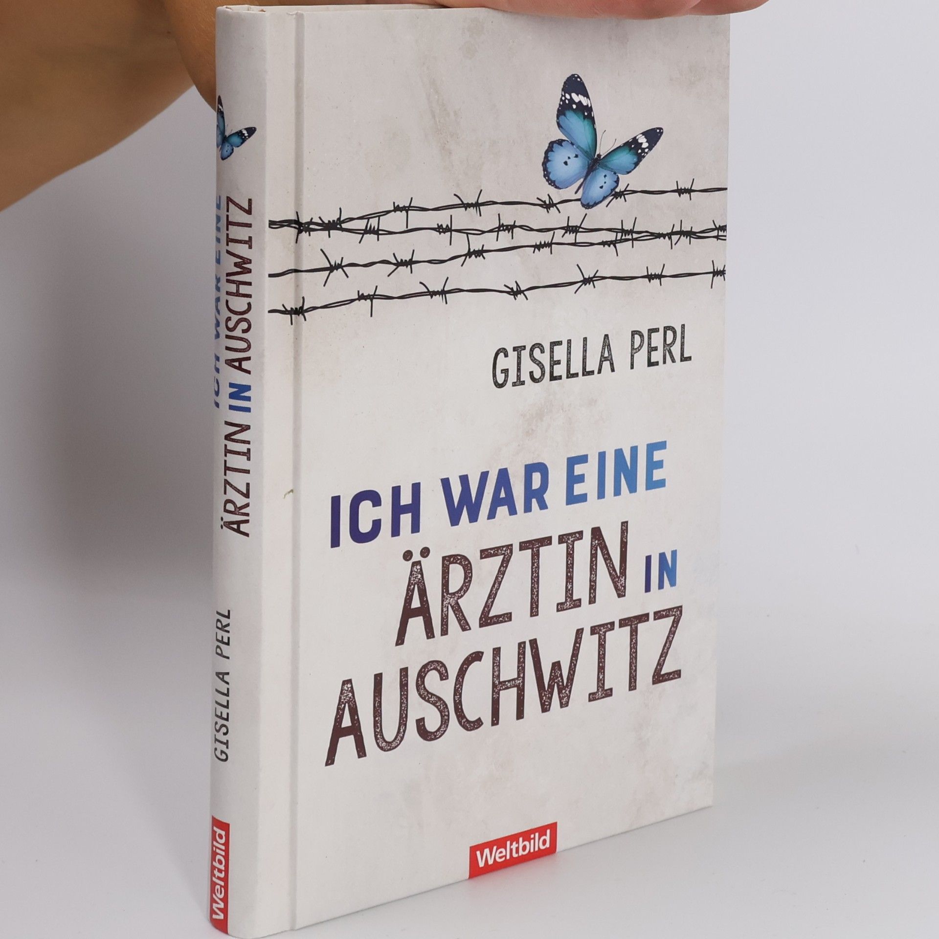 Gisella Perl Ich war eine Ärztin in Auschwitz