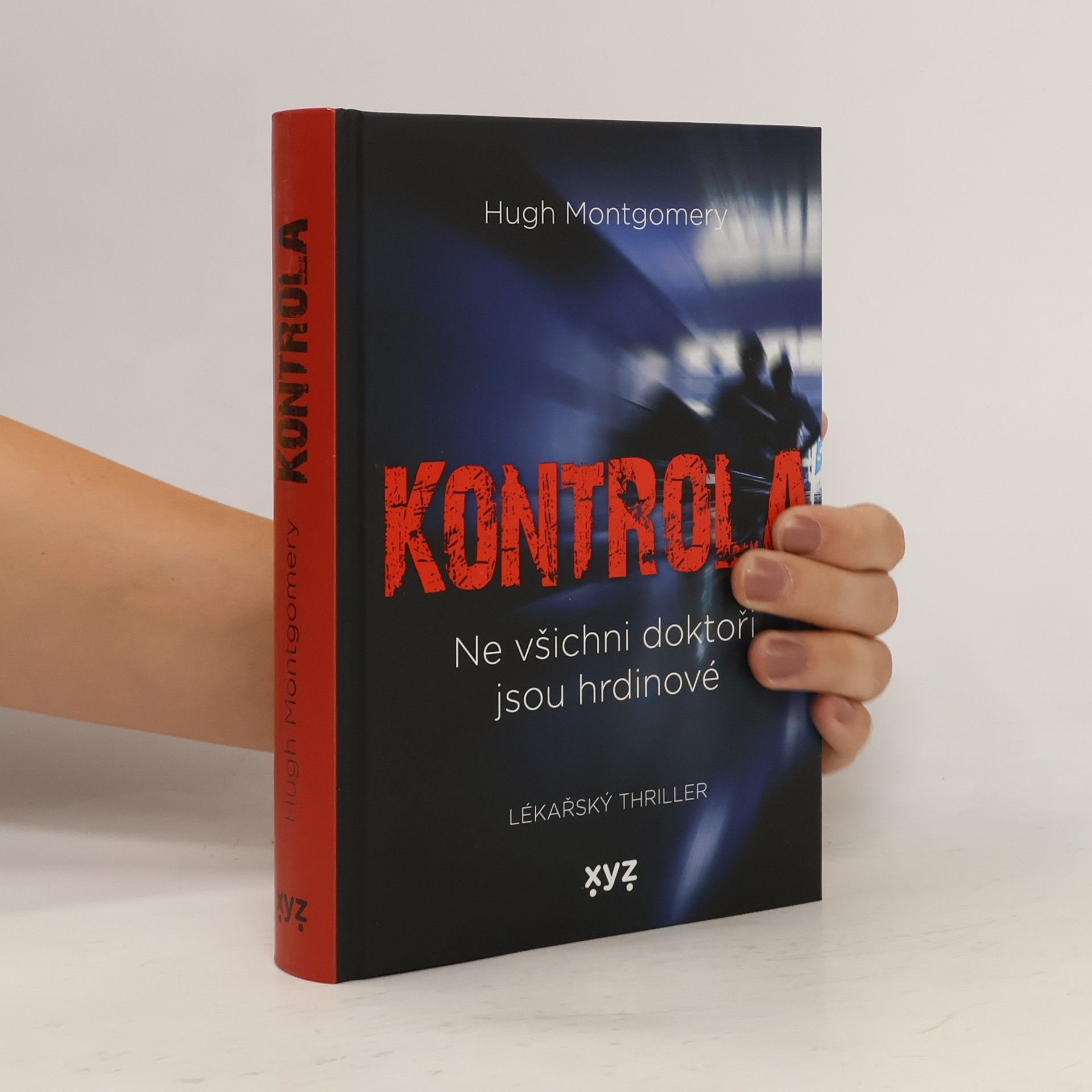 Hugh Montgomery Kontrola - Ne všichni doktoři jsou hrdinové