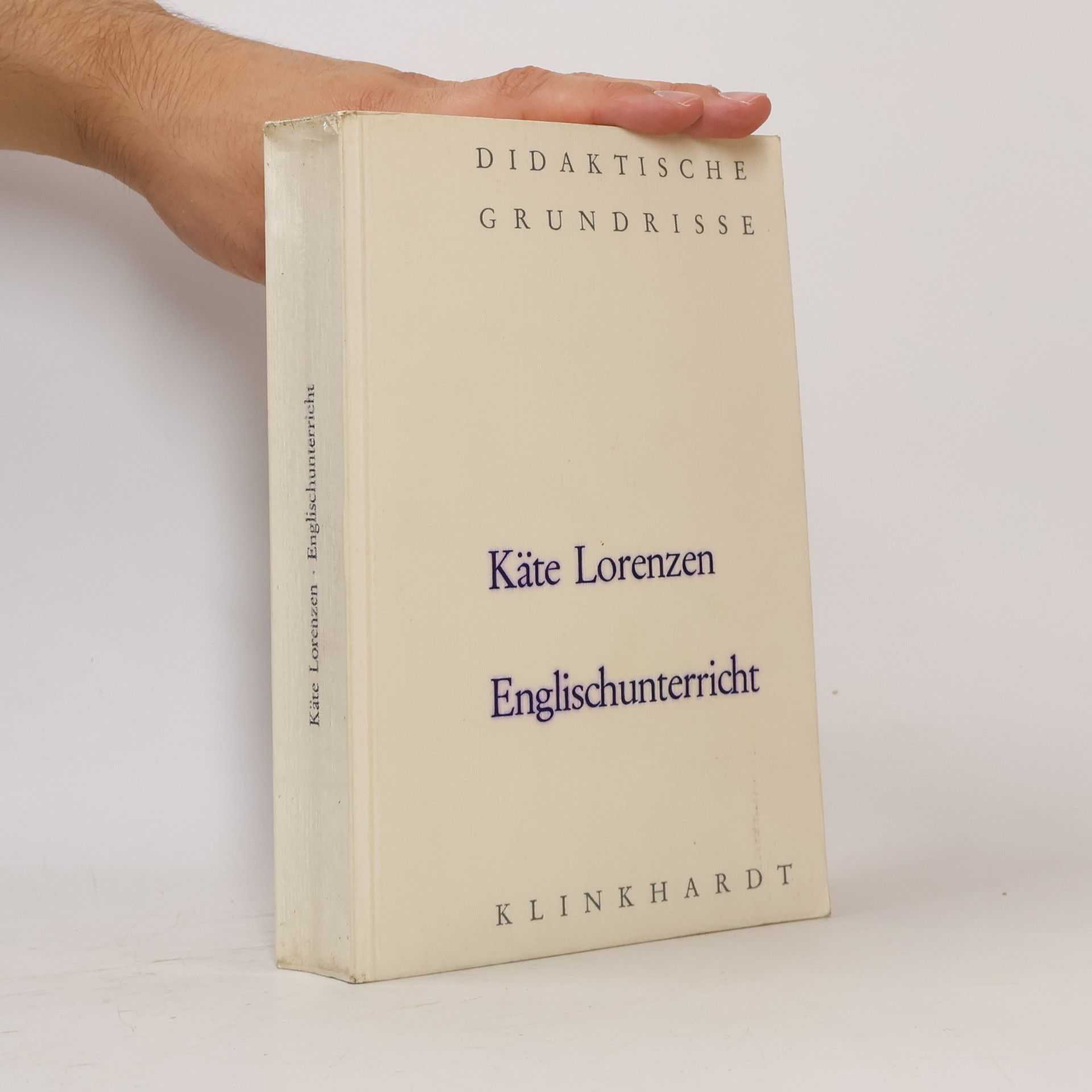 Käte Lorenzen Didaktische Grundrisse: Englischunterricht