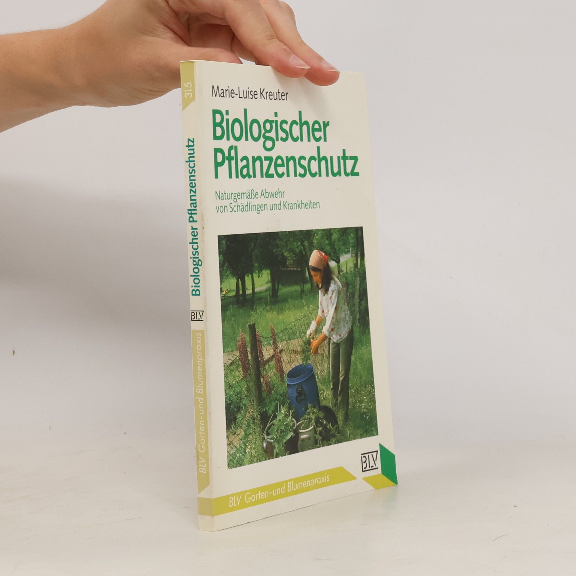 Marie Kreuter Biologischer Pflanzenschutz