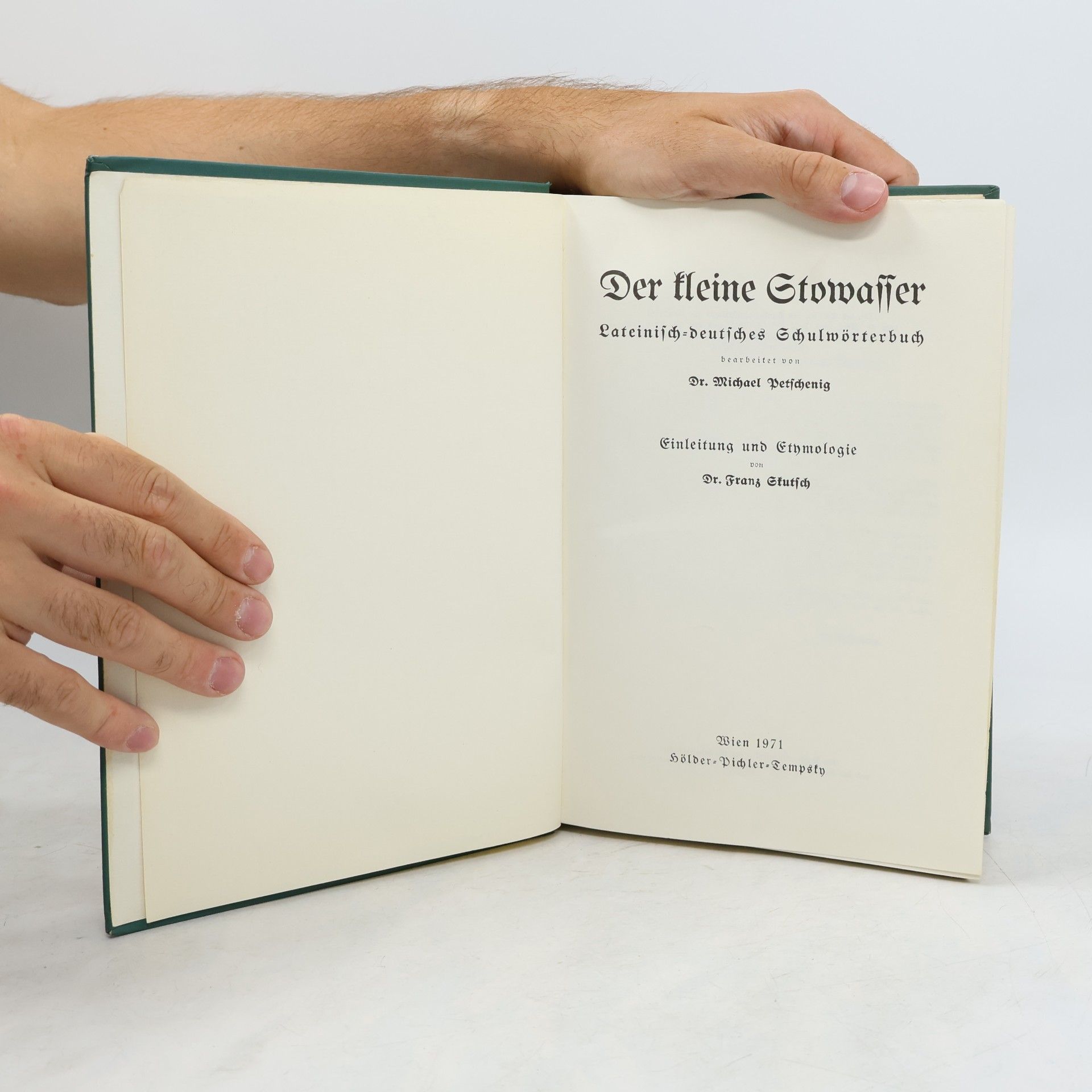 Michael Petschenig Der kleine Stowasser. Lateinisch-Deutsches Schulwörterbuch