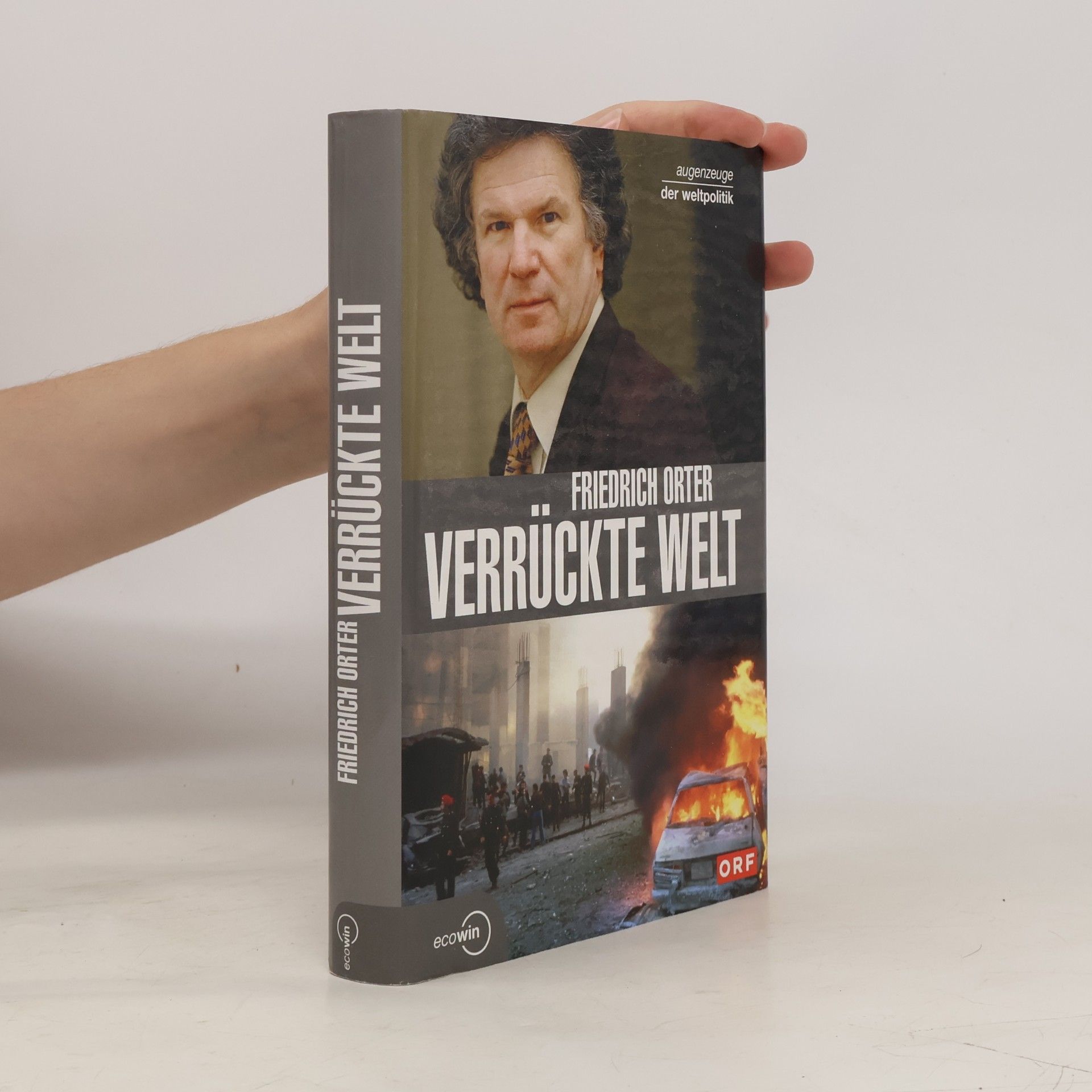 Friedrich Orter Verrückte Welt