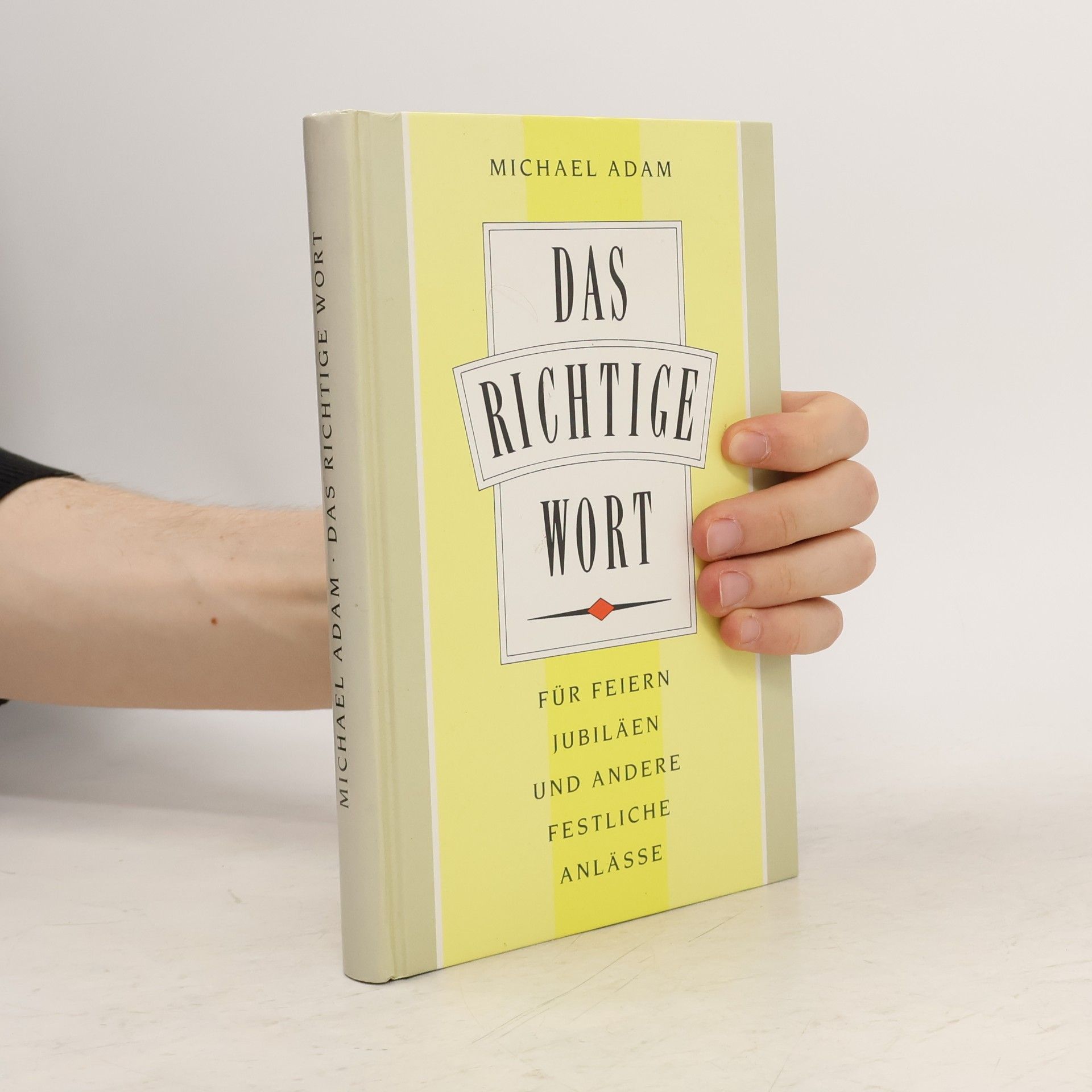 Michael Adam Das richtige Wort