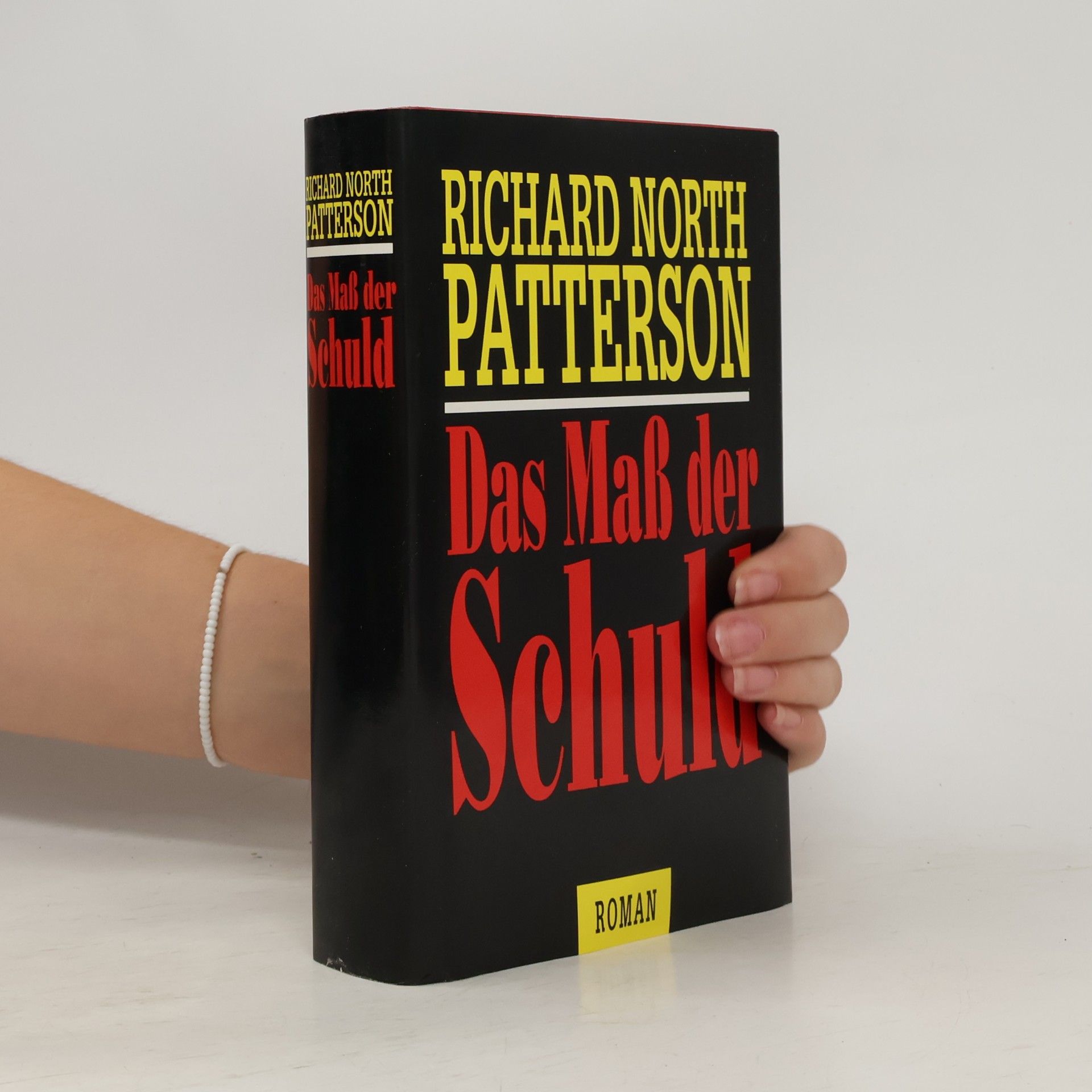 Richard North Patterson Das Maß der Schuld