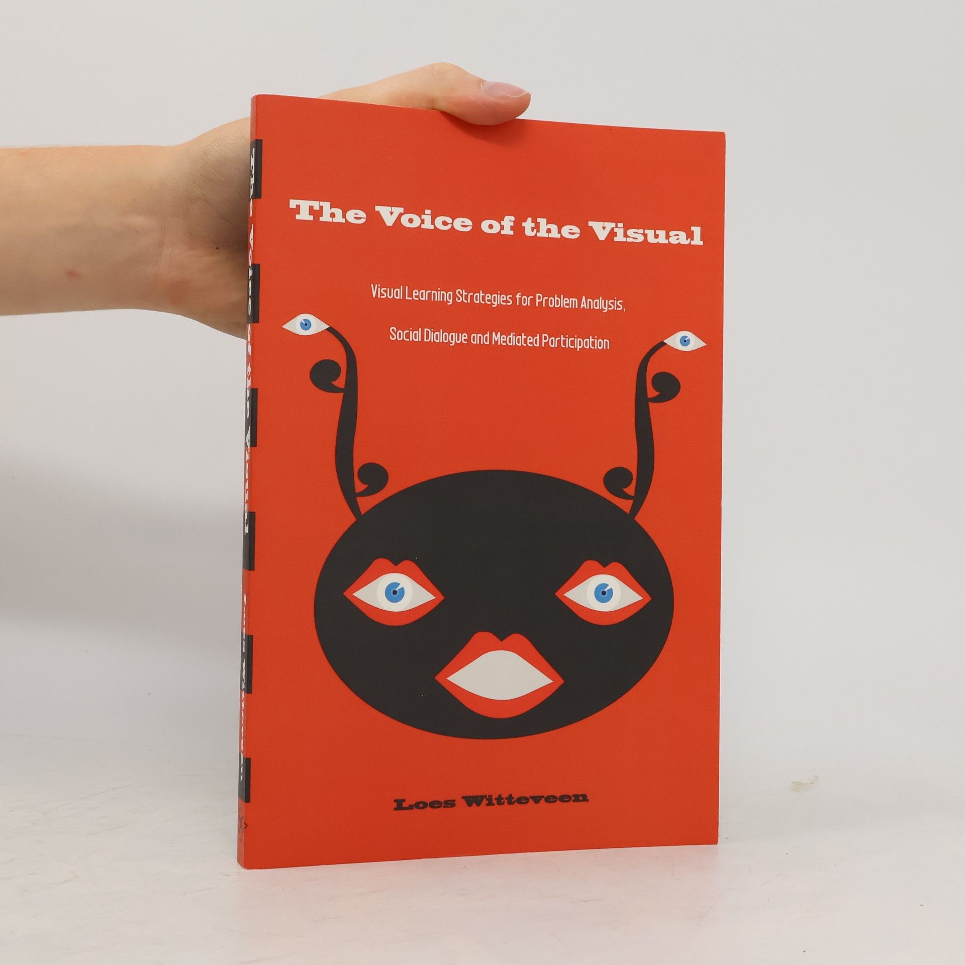 Loes M. Witteveen The Voice of the Visual