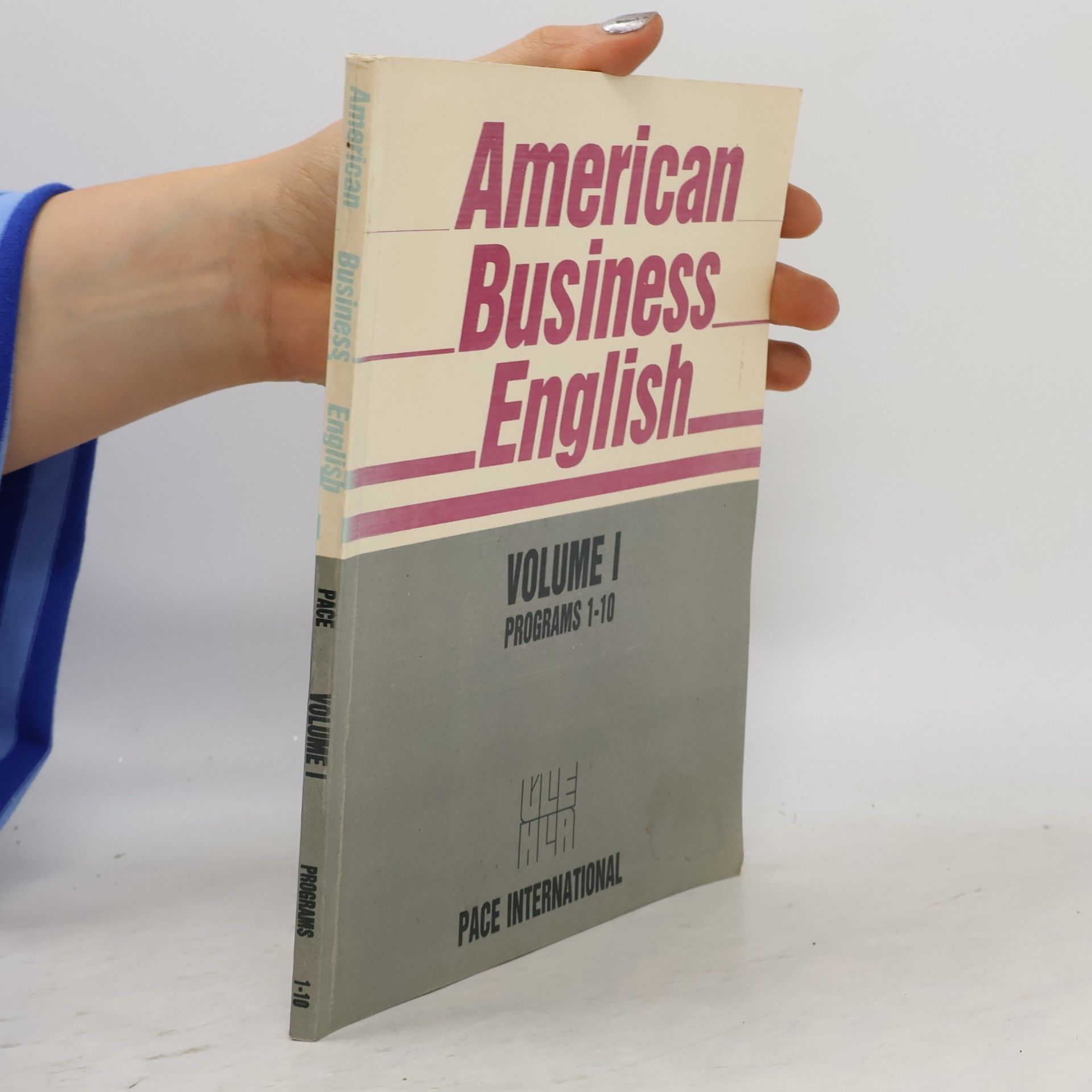 Jr. Edwin T. Cornelius American Business English. Volume I, Programs 1-10