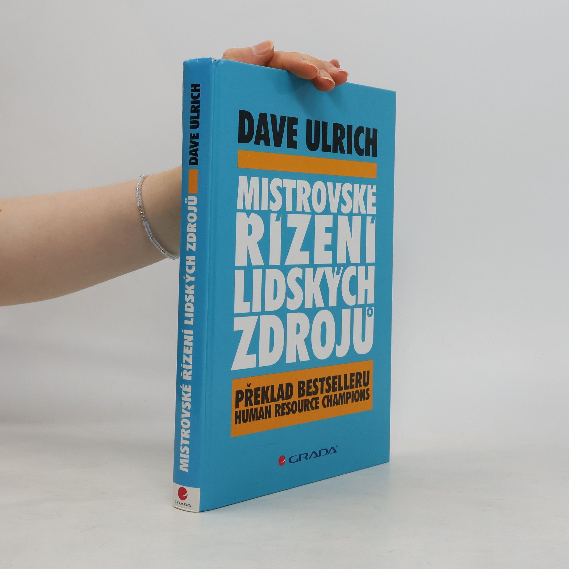 David Ulrich Mistrovské řízení lidských zdrojů