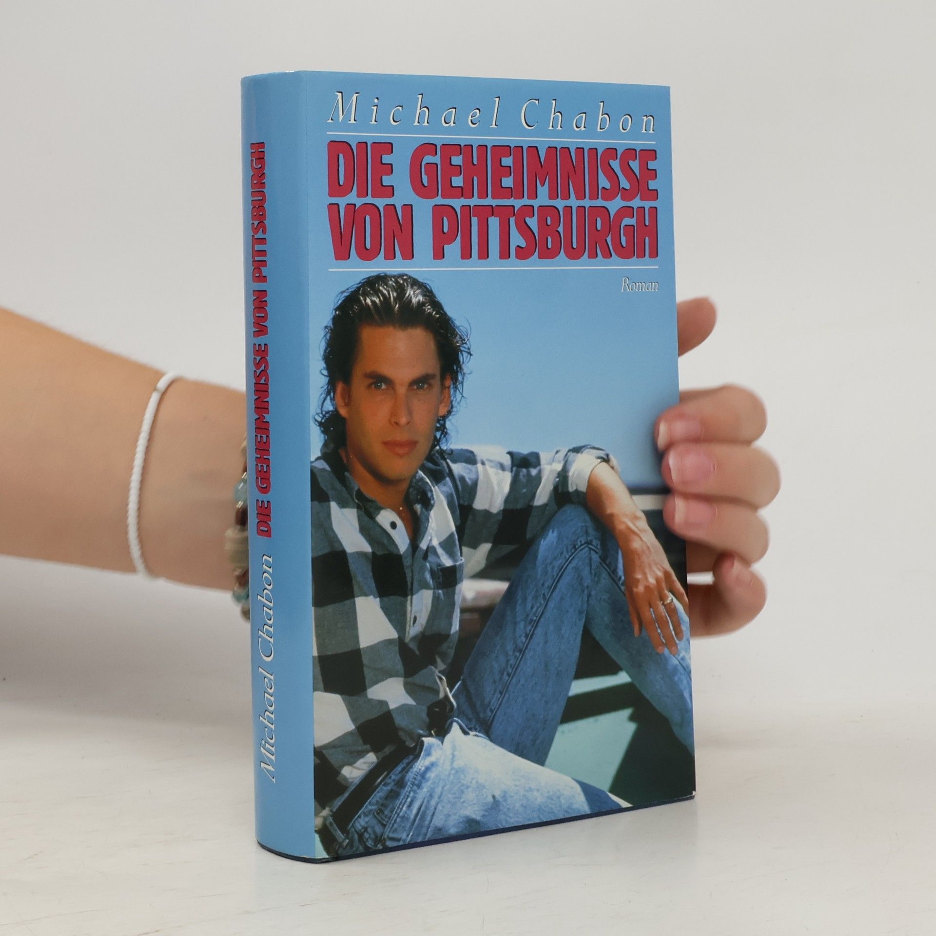 Michael Chabon Die Geheimnisse von Pittsburgh