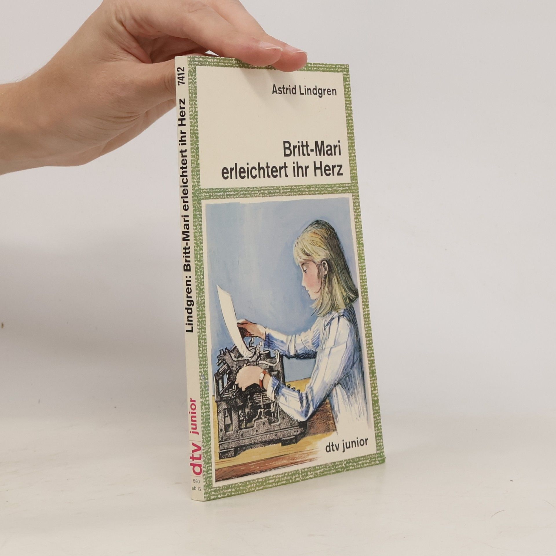 Astrid Lindgren Britt-Mari erleichtert ihr Herz