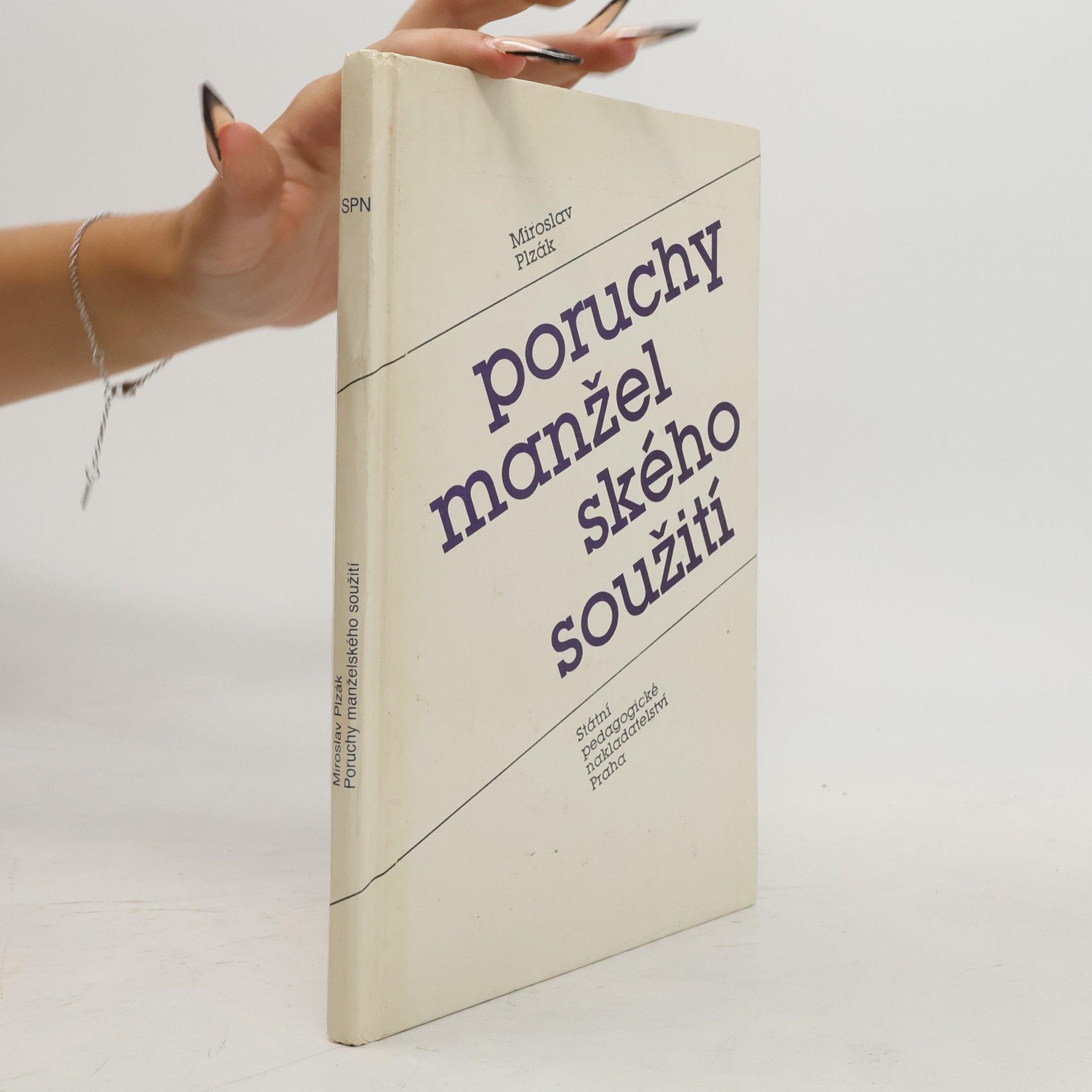 Miroslav Plzák Poruchy manželského soužití. Úvod do matrimoniopatologie