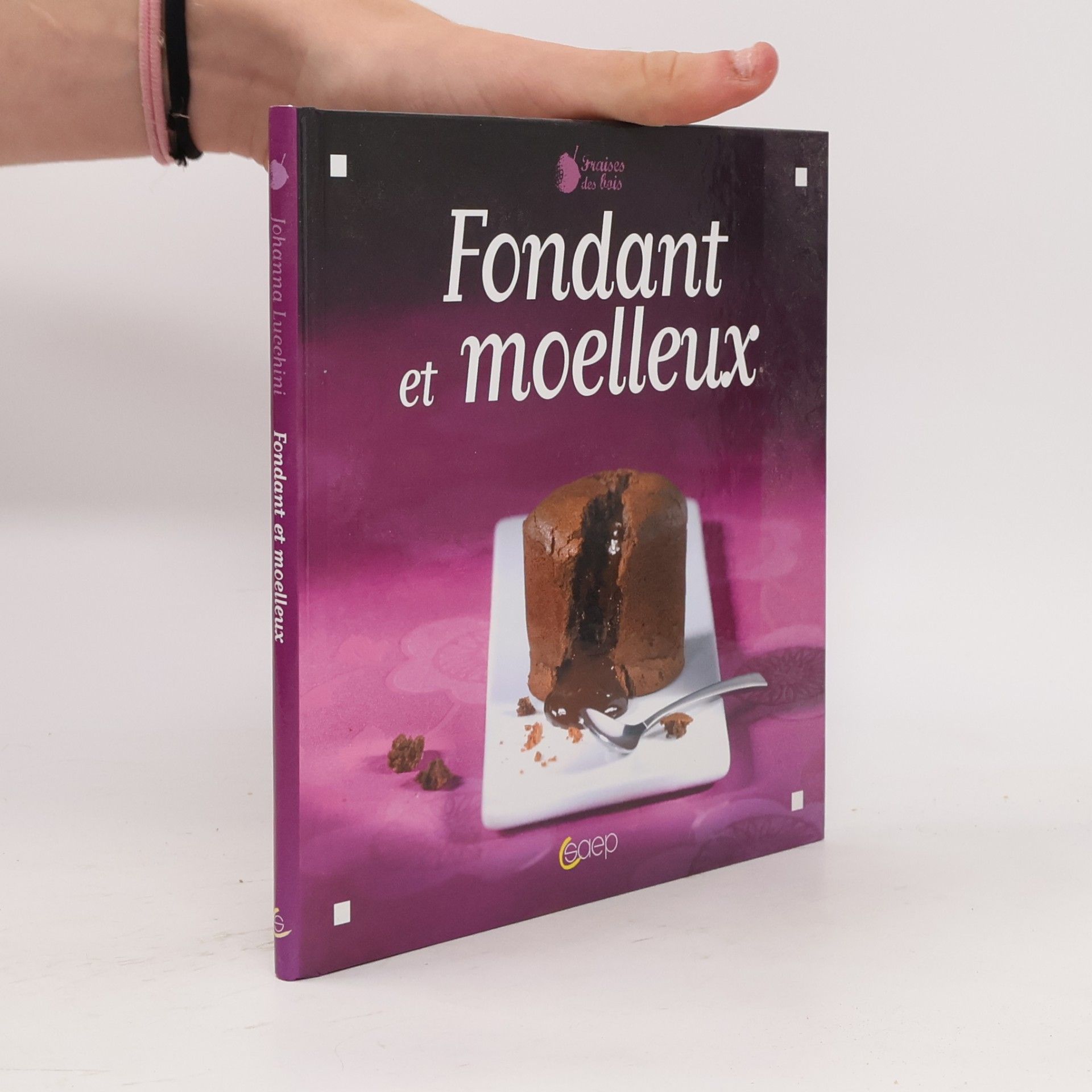 Collectif Fondants et moelleux