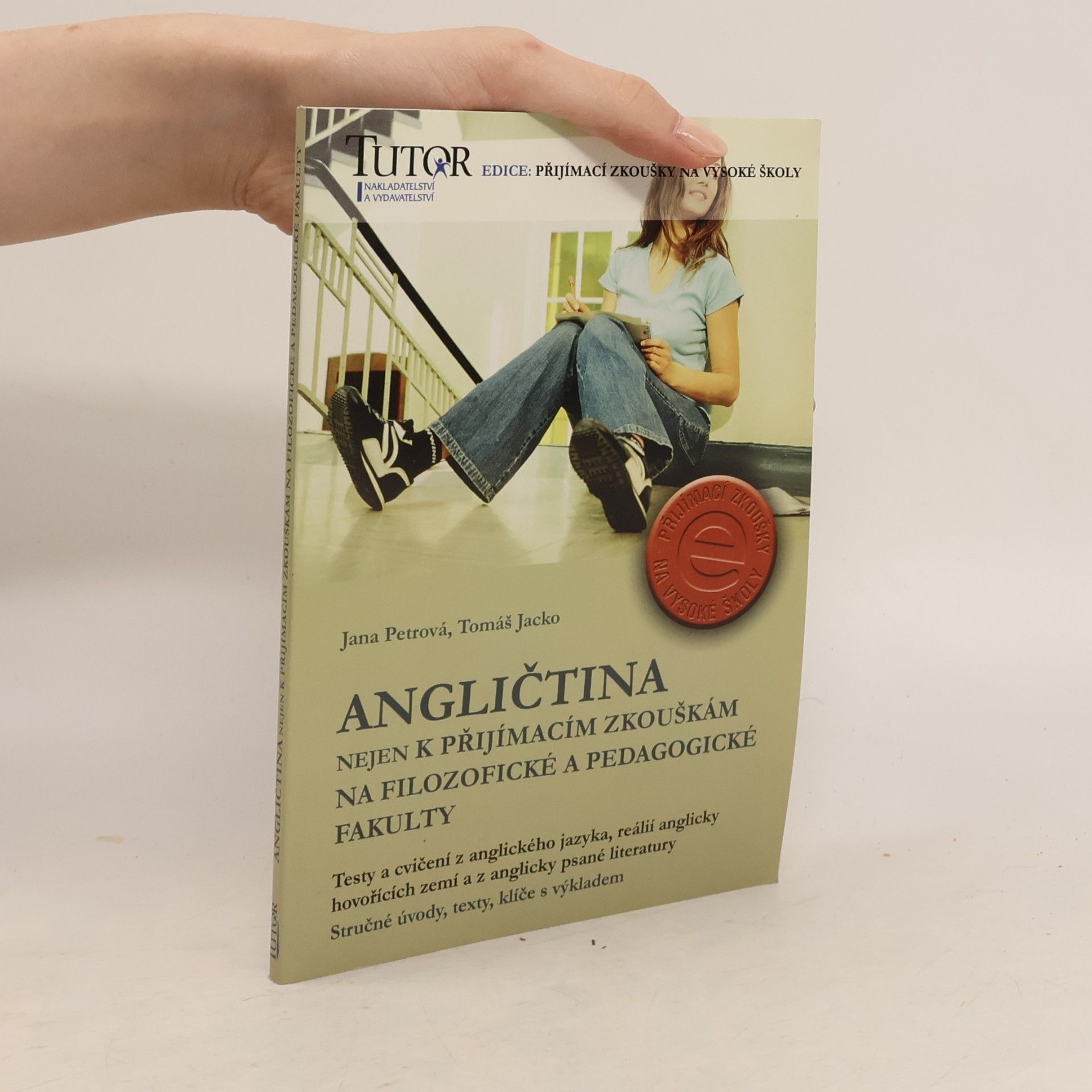 Jana Petrová Angličtina nejen k přijímacím zkouškám na filozofické a pedagogické fakulty