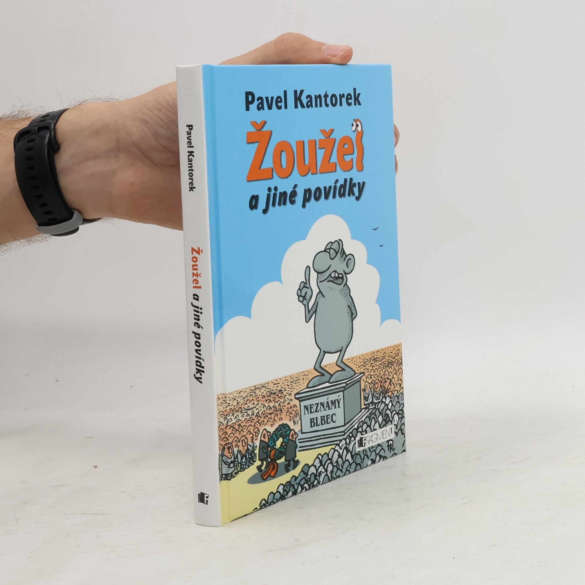 Pavel Kantorek Žoužel a jiné povídky