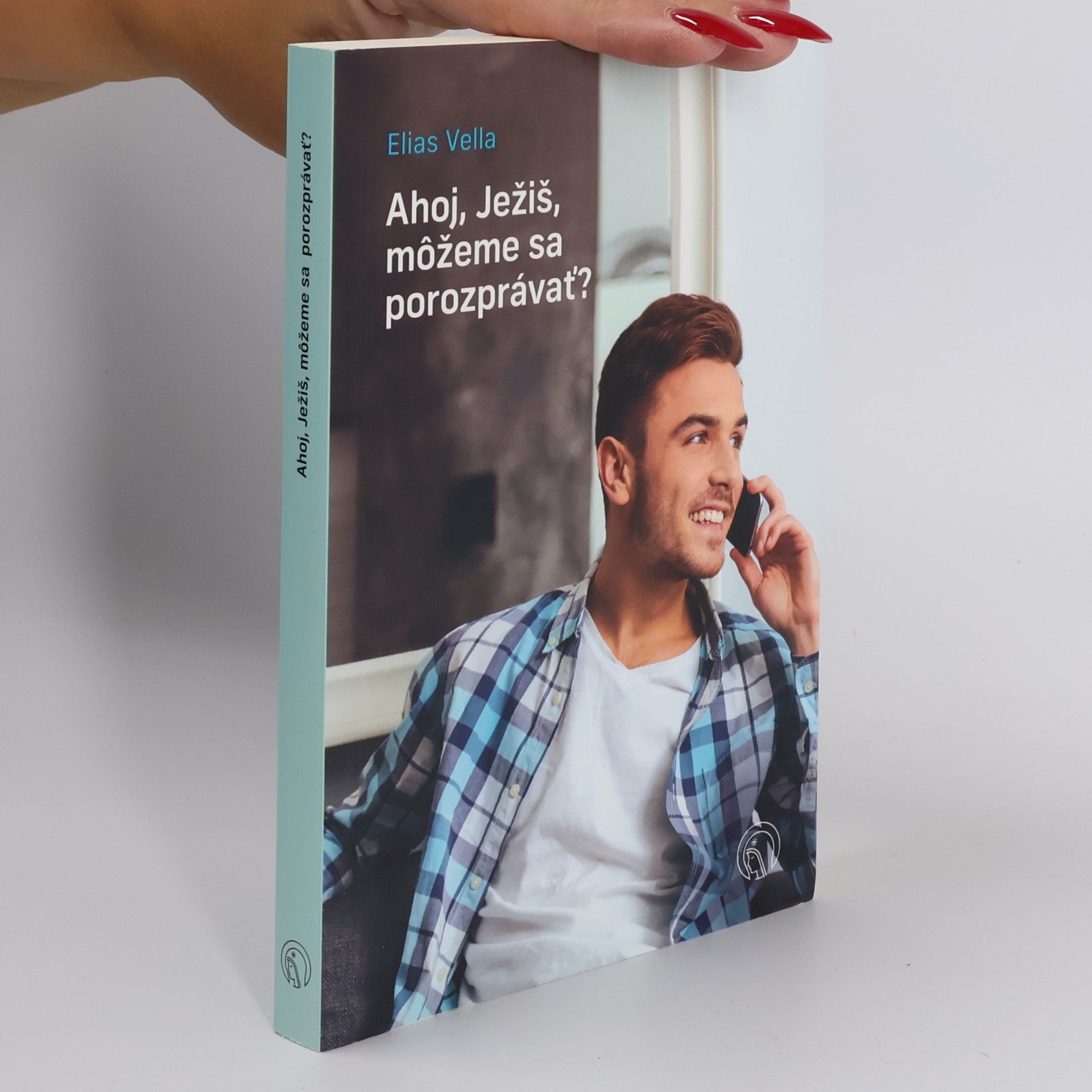 Elias Vella Ahoj, Ježiš, môžeme sa porozprávať?