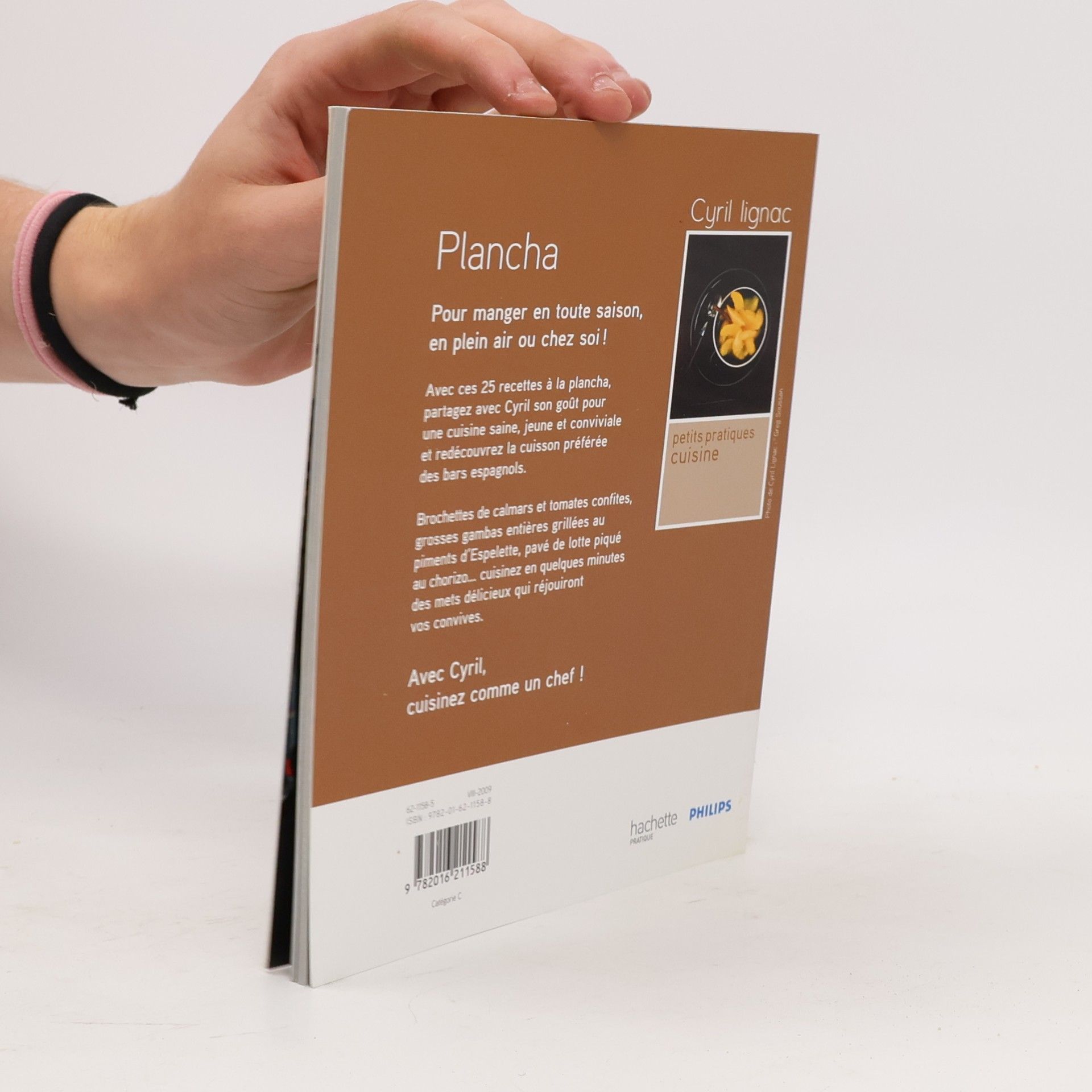 Cyril Lignac Petits pratiques cuisine - 22: Plancha