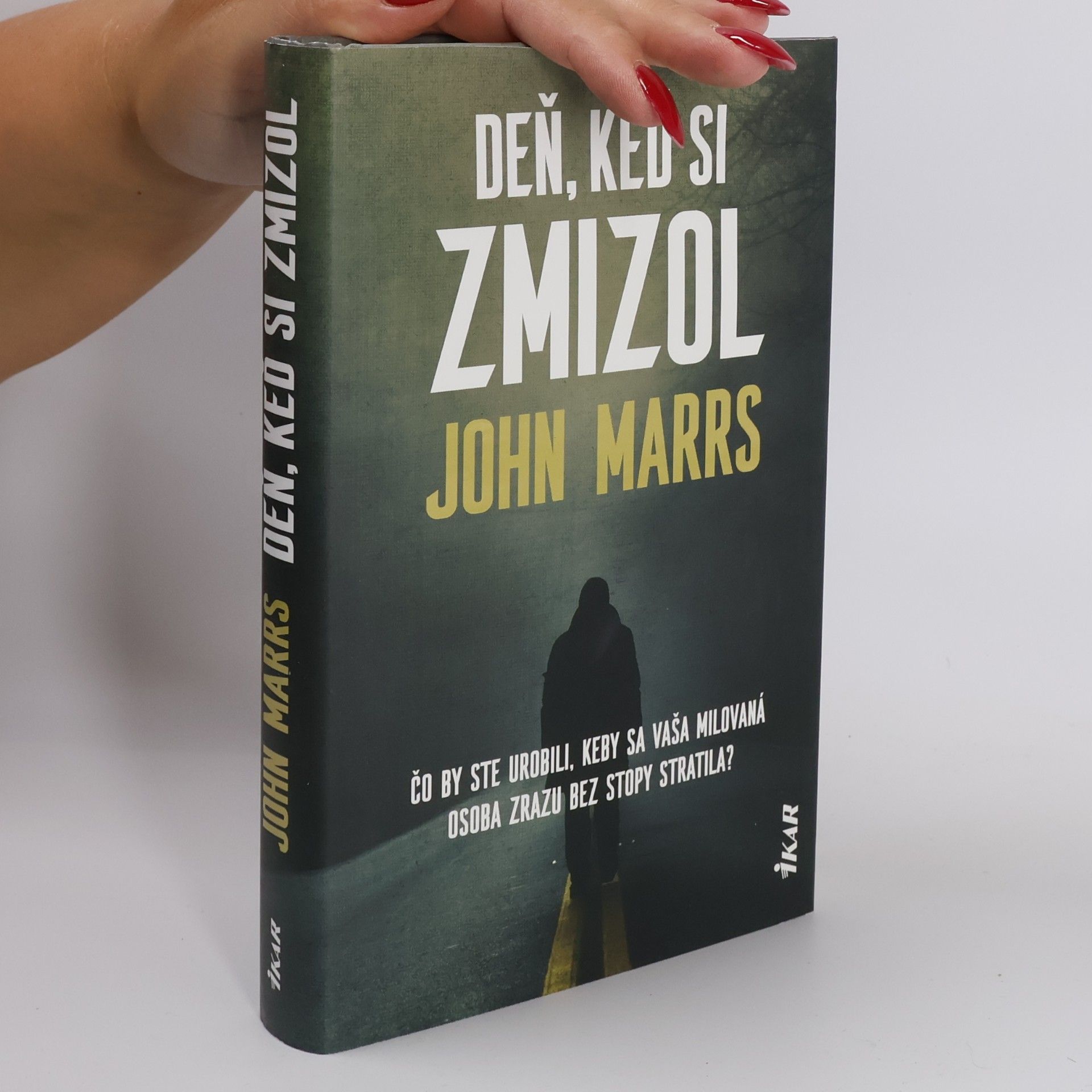 John Marrs Deň, keď si zmizol