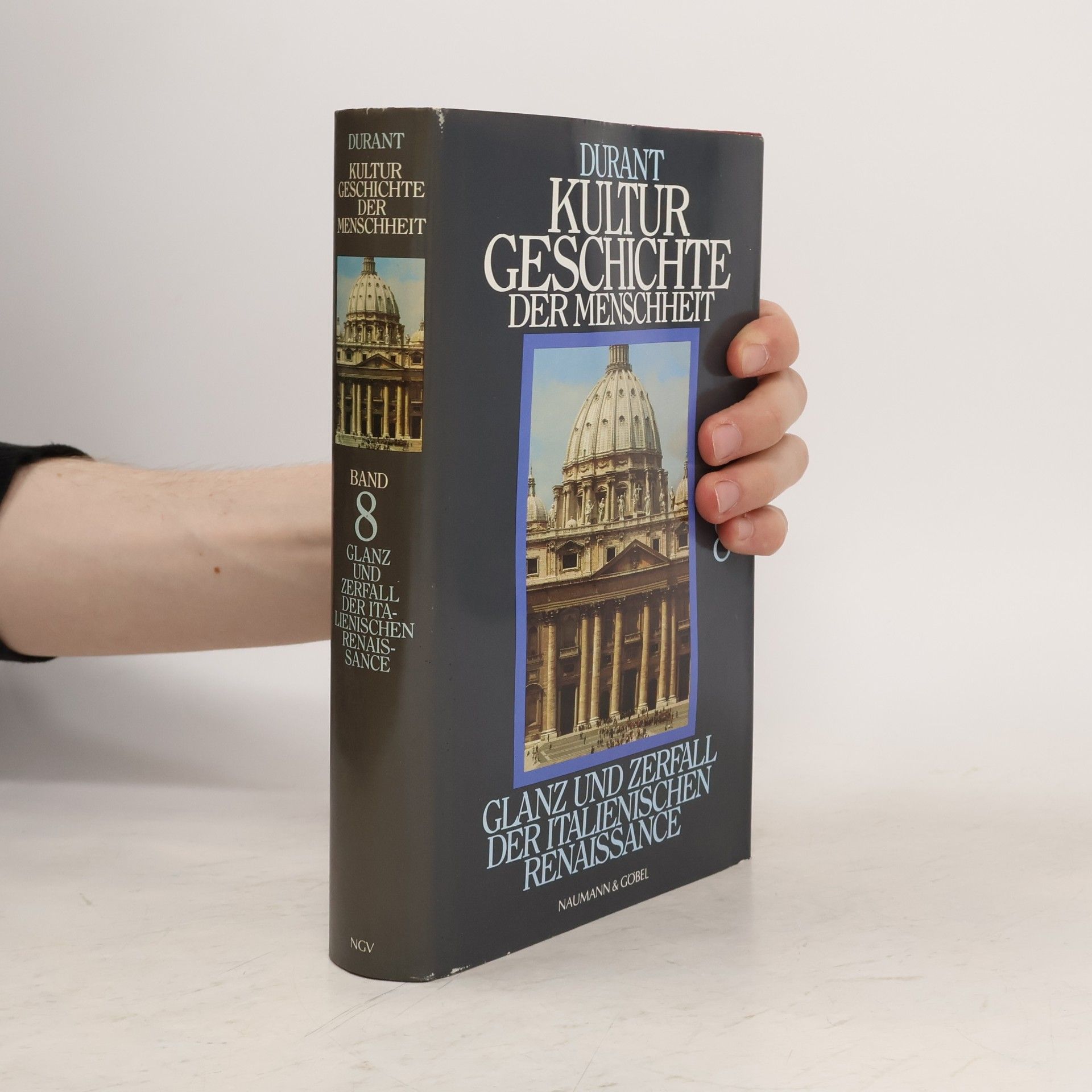 Will Durant Kulturgeschichte der Menschheit 8. Glanz und Zerfall der italienischen Renaissance