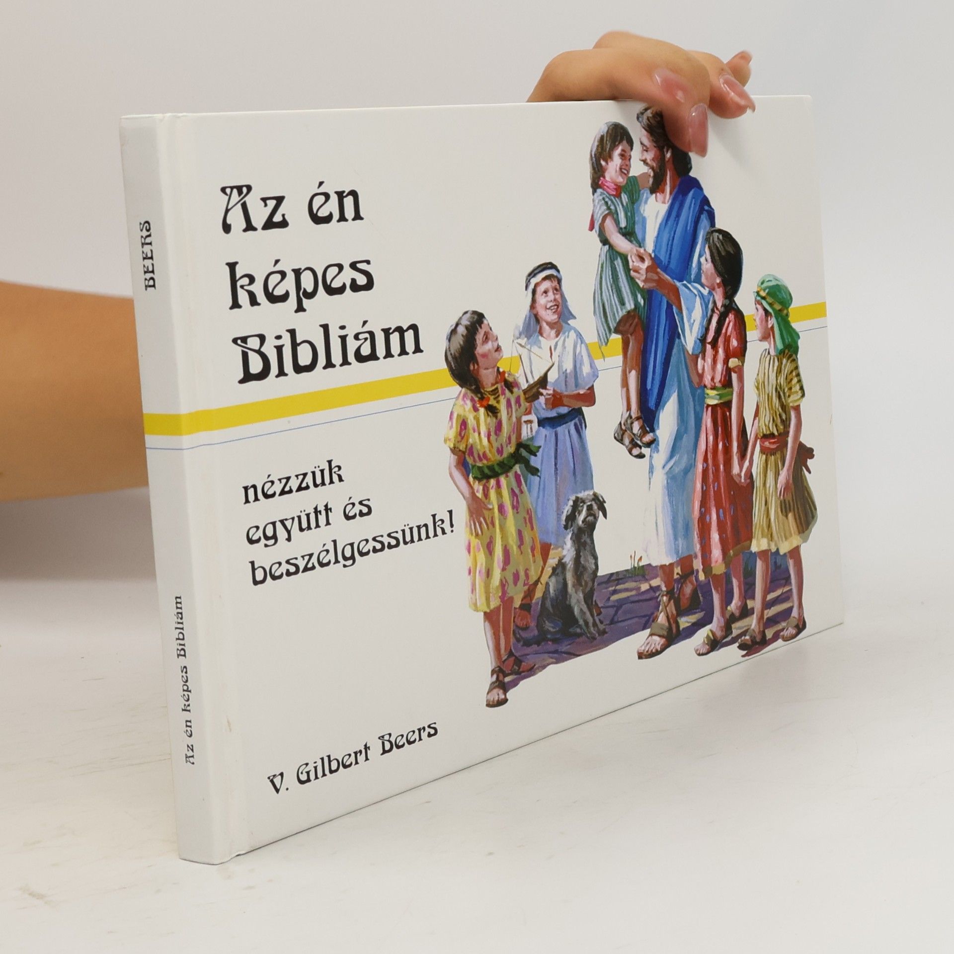 Victor Gilbert Beers Hungarian Children's Bible Magyar Az En Kepes Bibliam Gyerekeknek