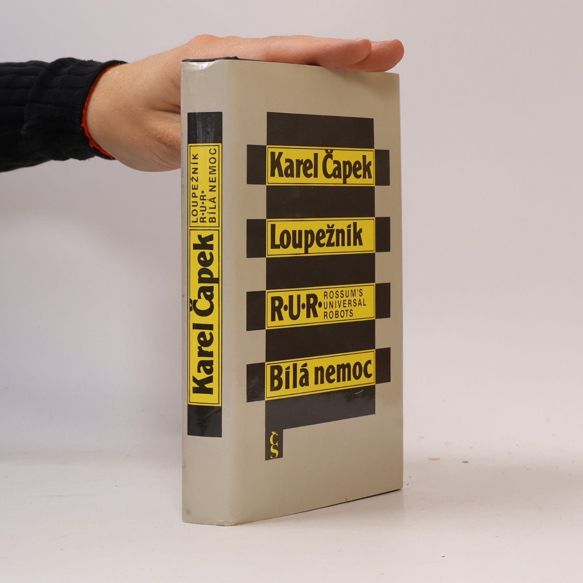 Karel Čapek Loupežník. R.U.R. Bílá nemoc