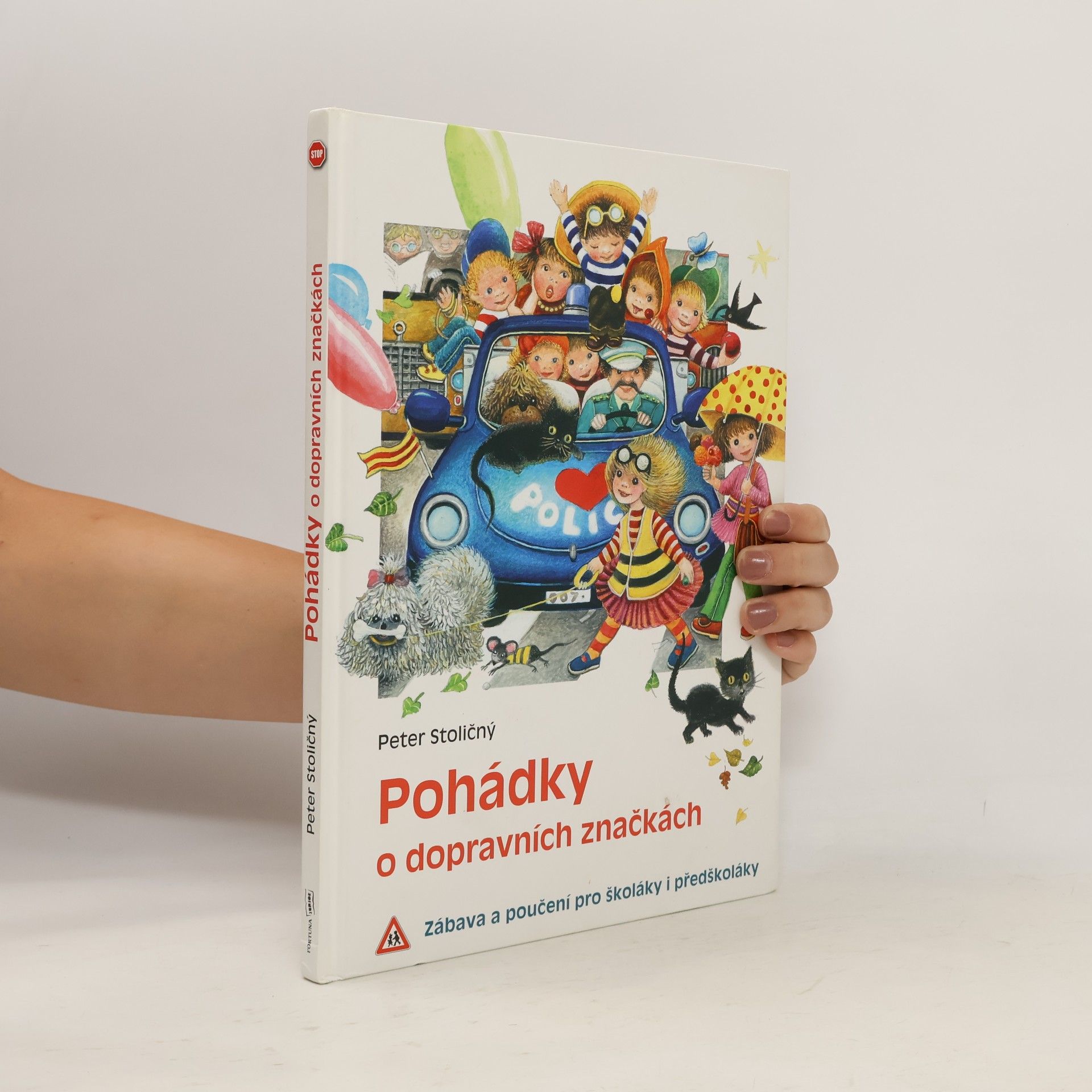 Peter Stoličný Pohádky o dopravních značkách