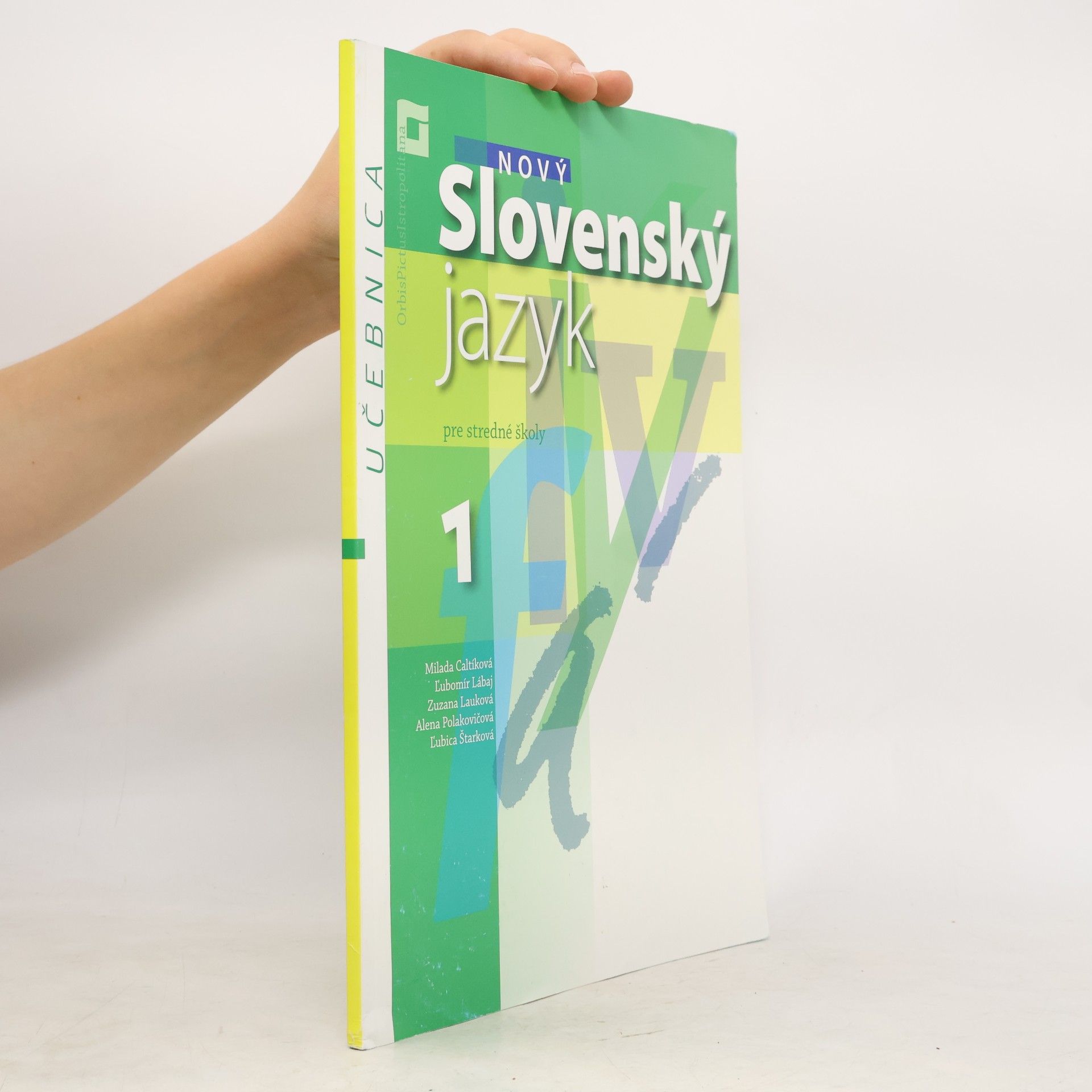 Autorenkollektiv Slovenský jazyk pre stredné školy 1, učebnica