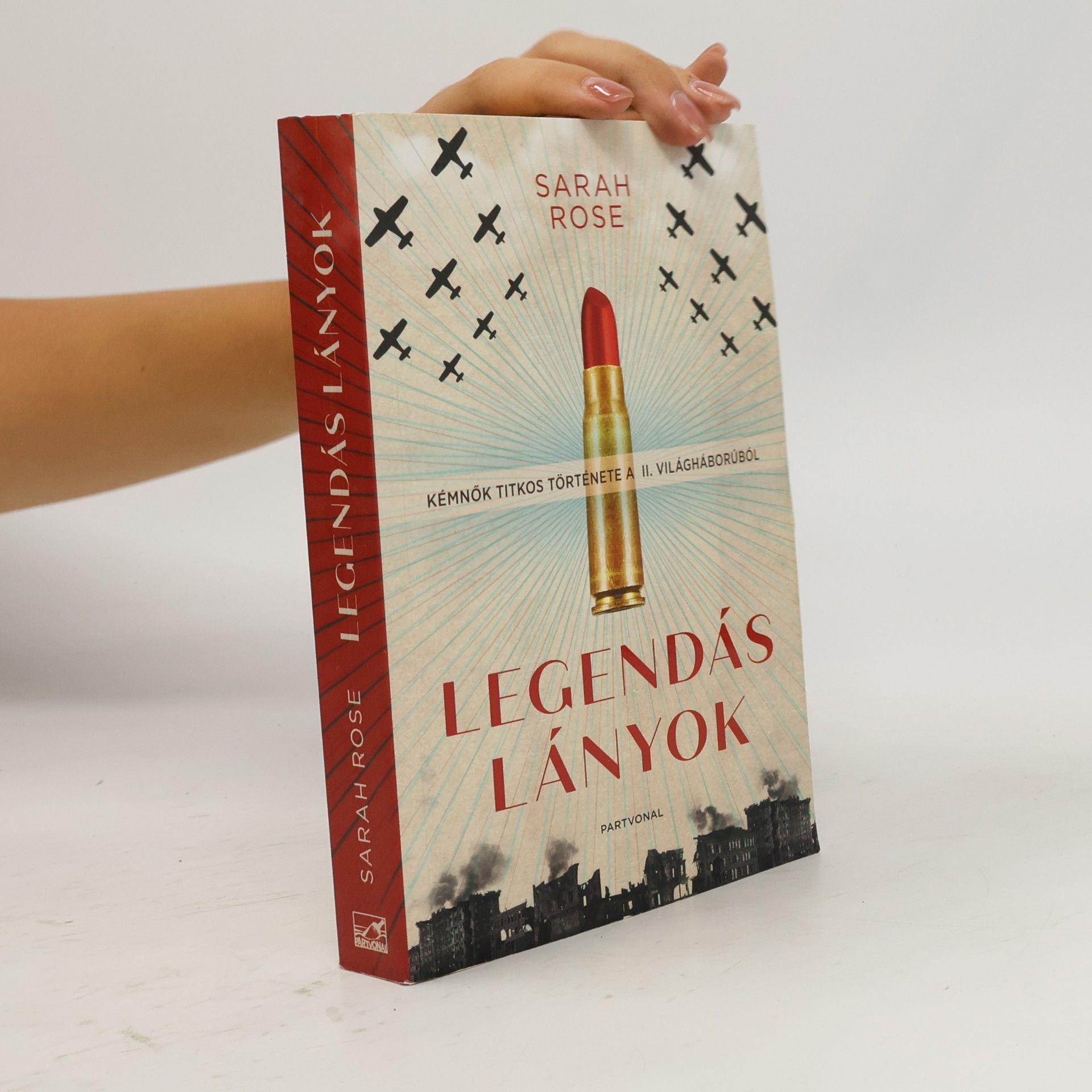 Sarah Rose Legendás lányok