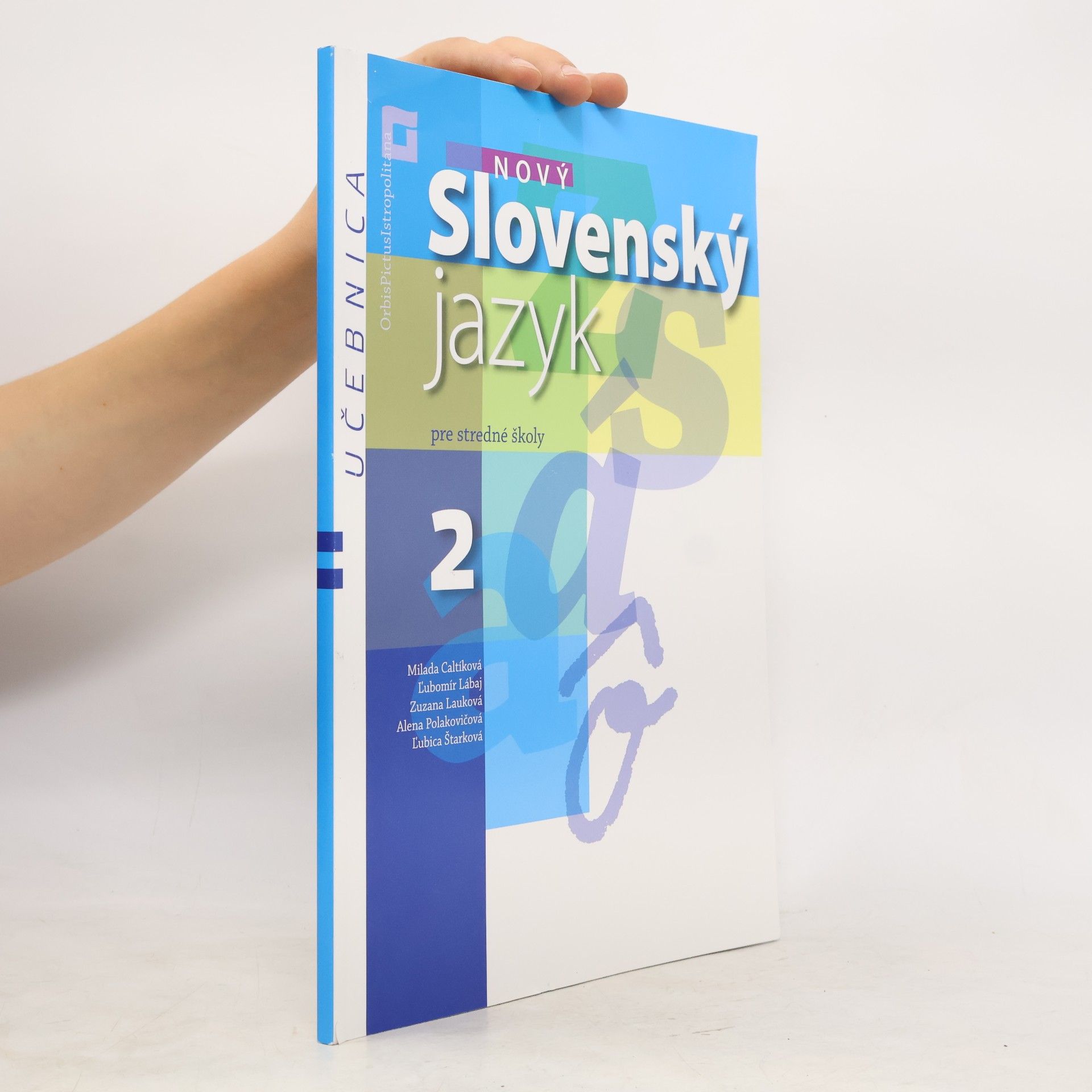 Kolektív autorov Nový Slovenský jazyk pre 2. ročník stredných škôl