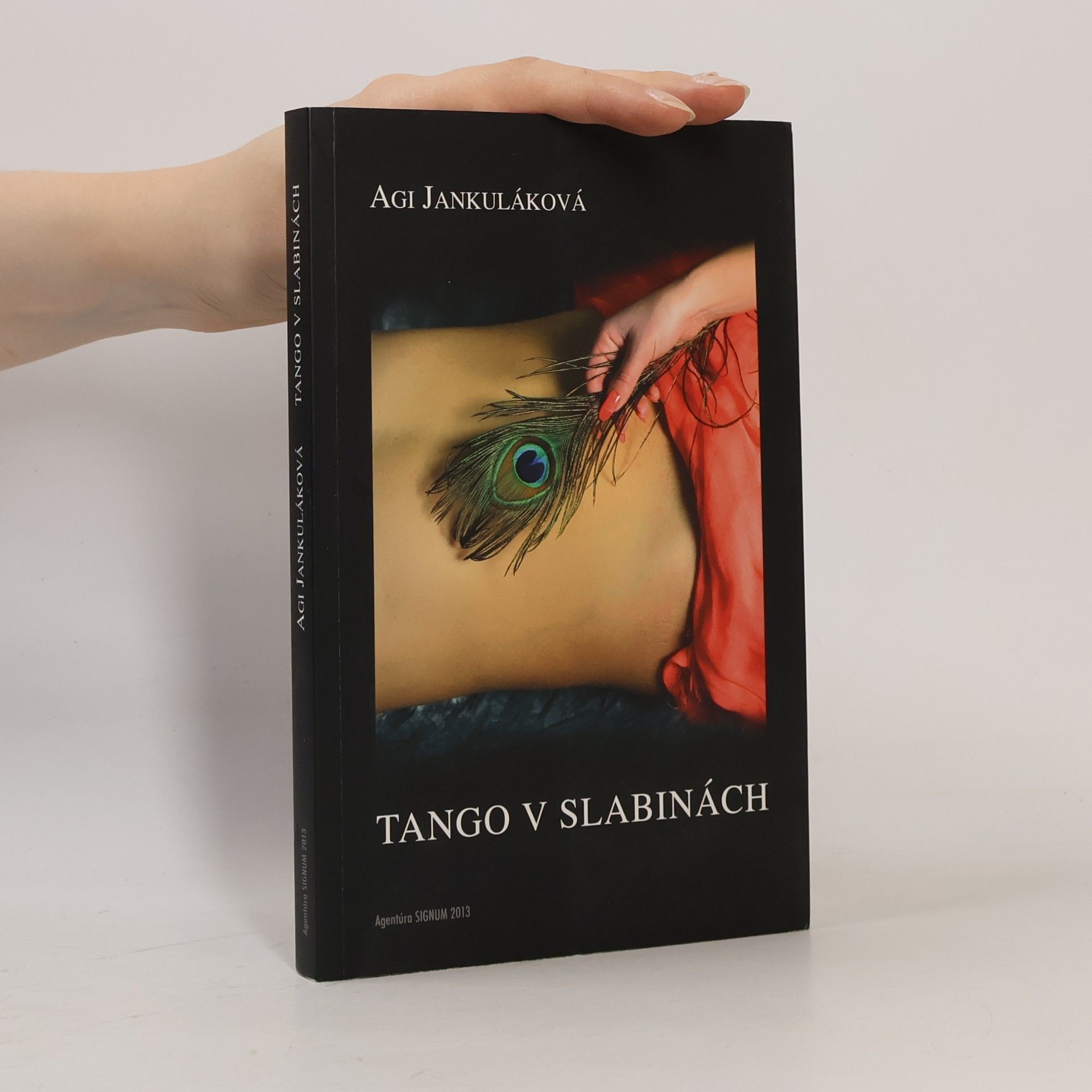 Agi Jankuláková Tango v slabinách