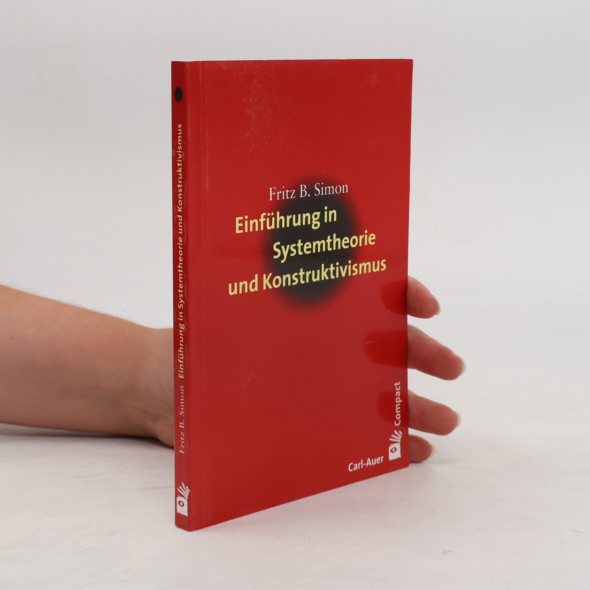 Fritz B. Simon Einführung in Systemtheorie und Konstruktivismus