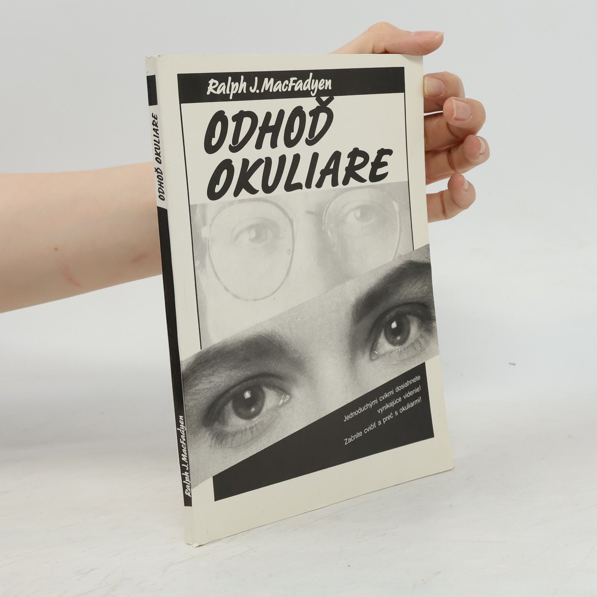 Ralph J. MacFadyen Odhoď okuliare