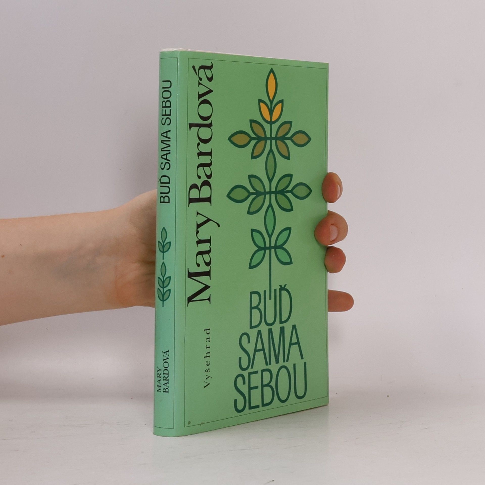 Mary Bard Buď sama sebou